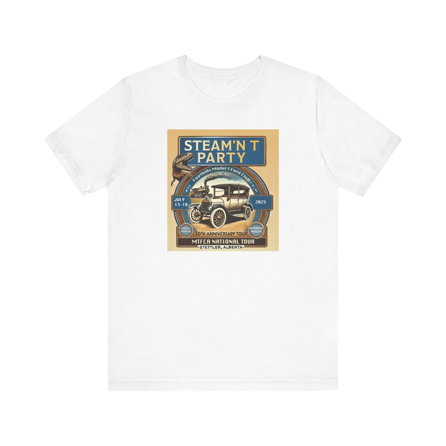 Foothills Model T Ford Club STEAM'N T PARTY Unisex T-Shirt