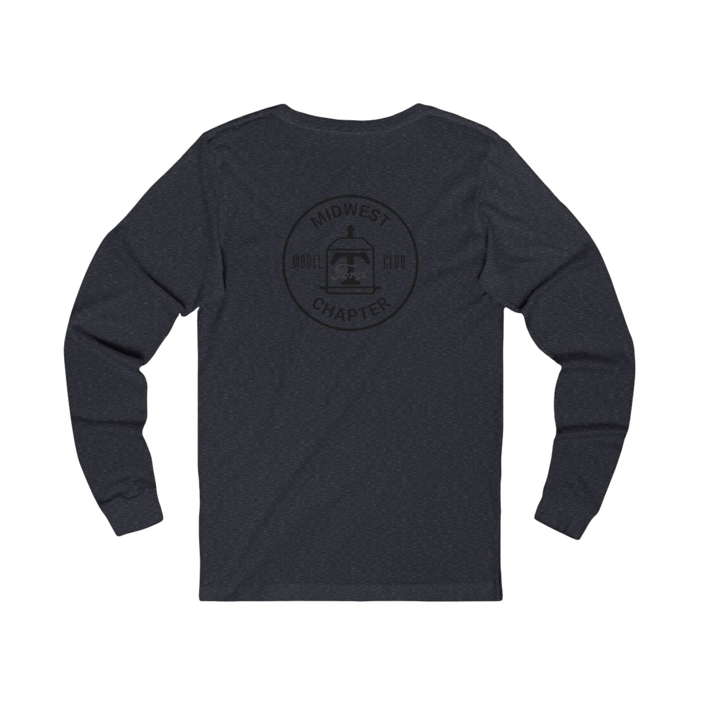 Midwest Chapter - The Model T Ford Club (front and back logos) Unisex Long Sleeve Tee - Model Club Apparel