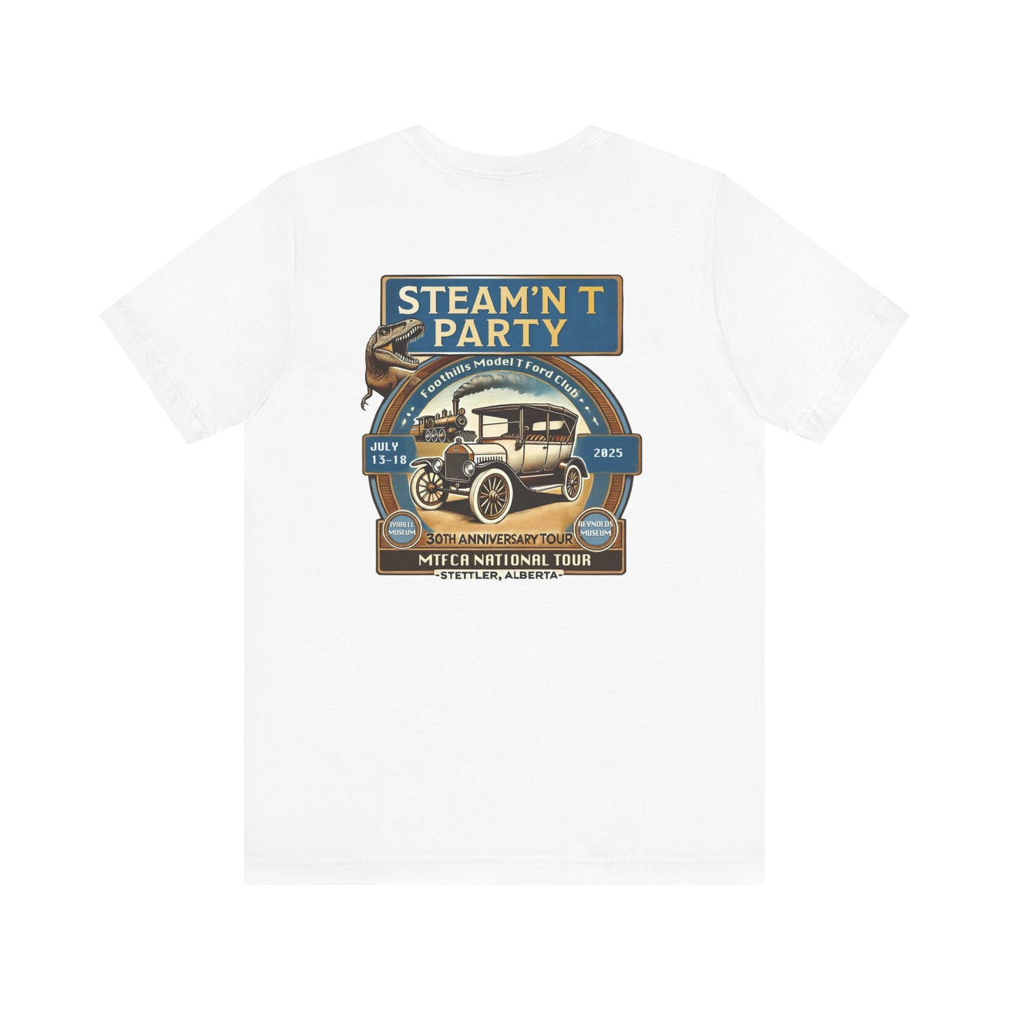 Foothills Model T Ford Club STEAM'N T PARTY (front and back logos)