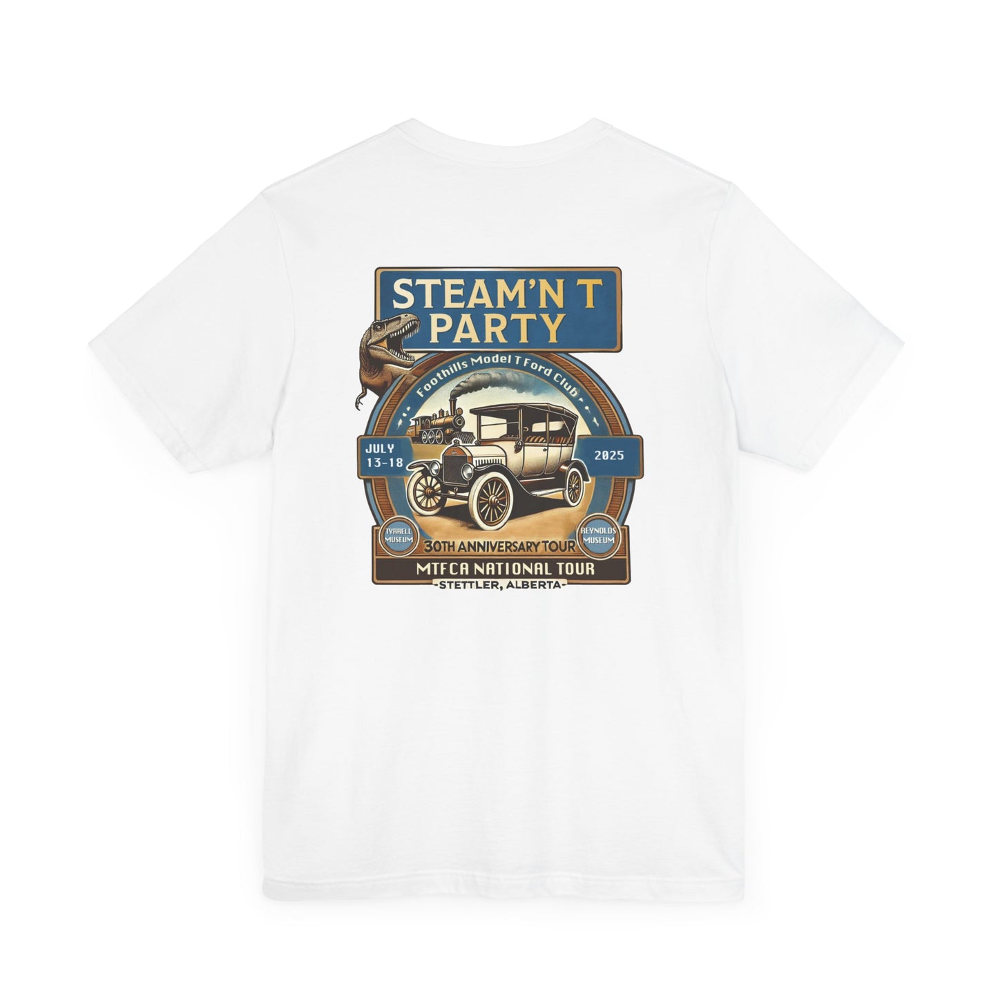 Foothills Model T Ford Club STEAM'N T PARTY (front and back logos)
