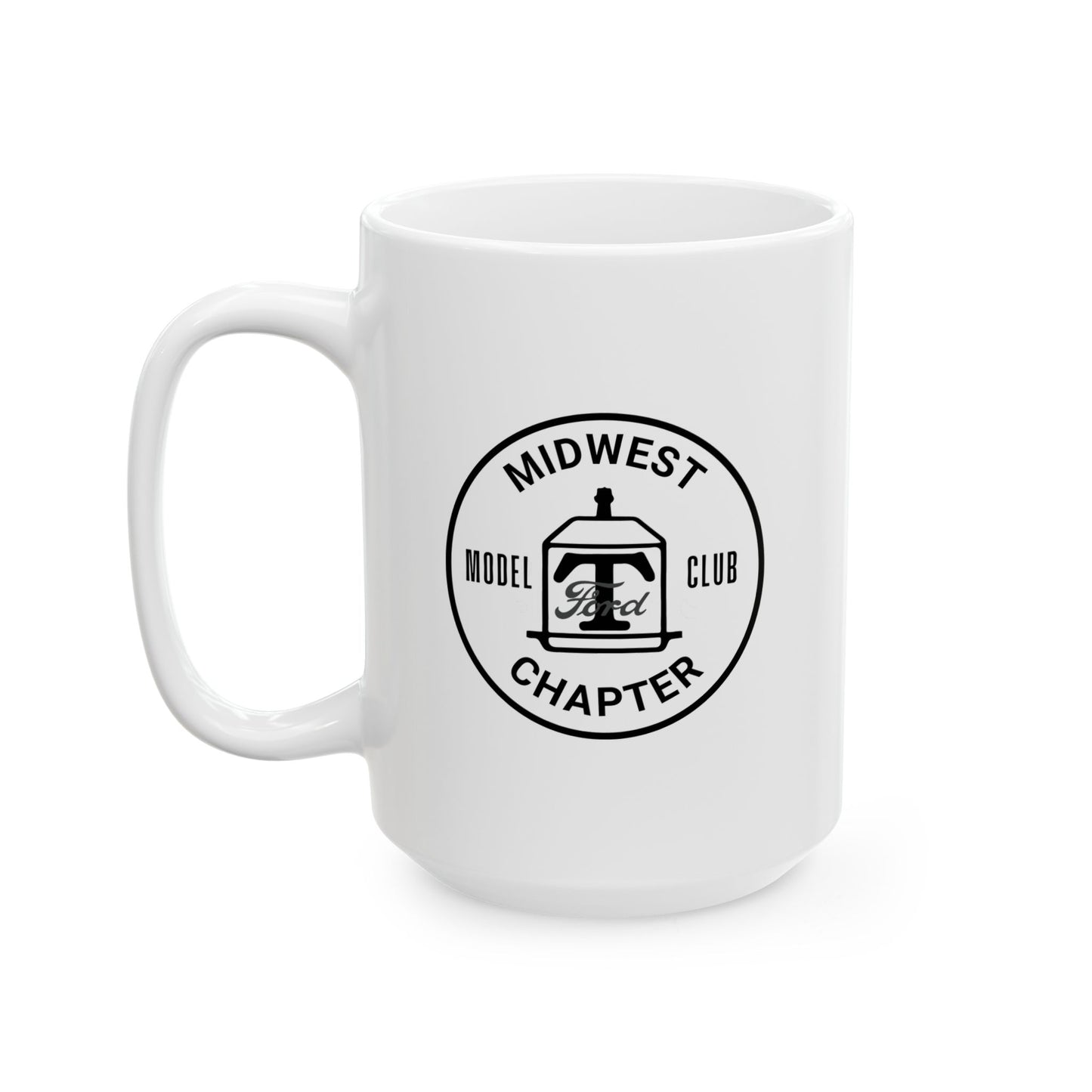 Midwest Chapter - The Model T Ford Club Ceramic Mug, (11oz, 15oz)