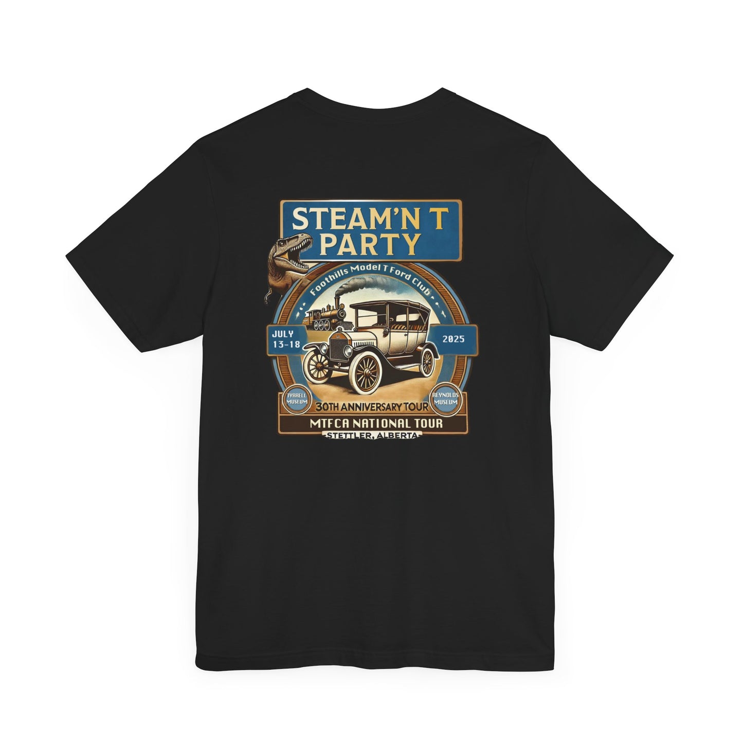 Foothills Model T Ford Club STEAM'N T PARTY (front and back logos)