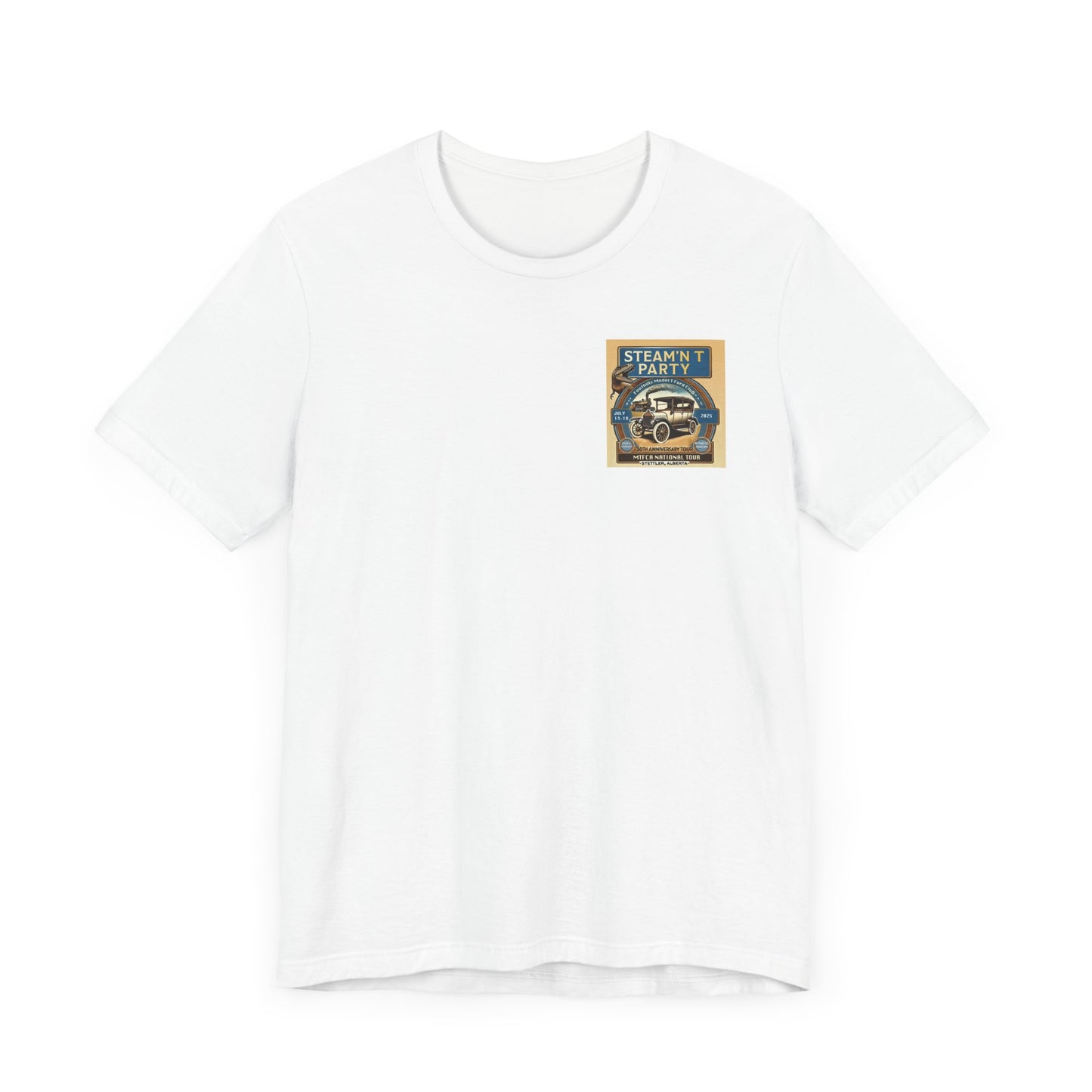 Foothills Model T Ford Club STEAM'N T PARTY (front and back logos) Unisex Short Sleeve Shirt