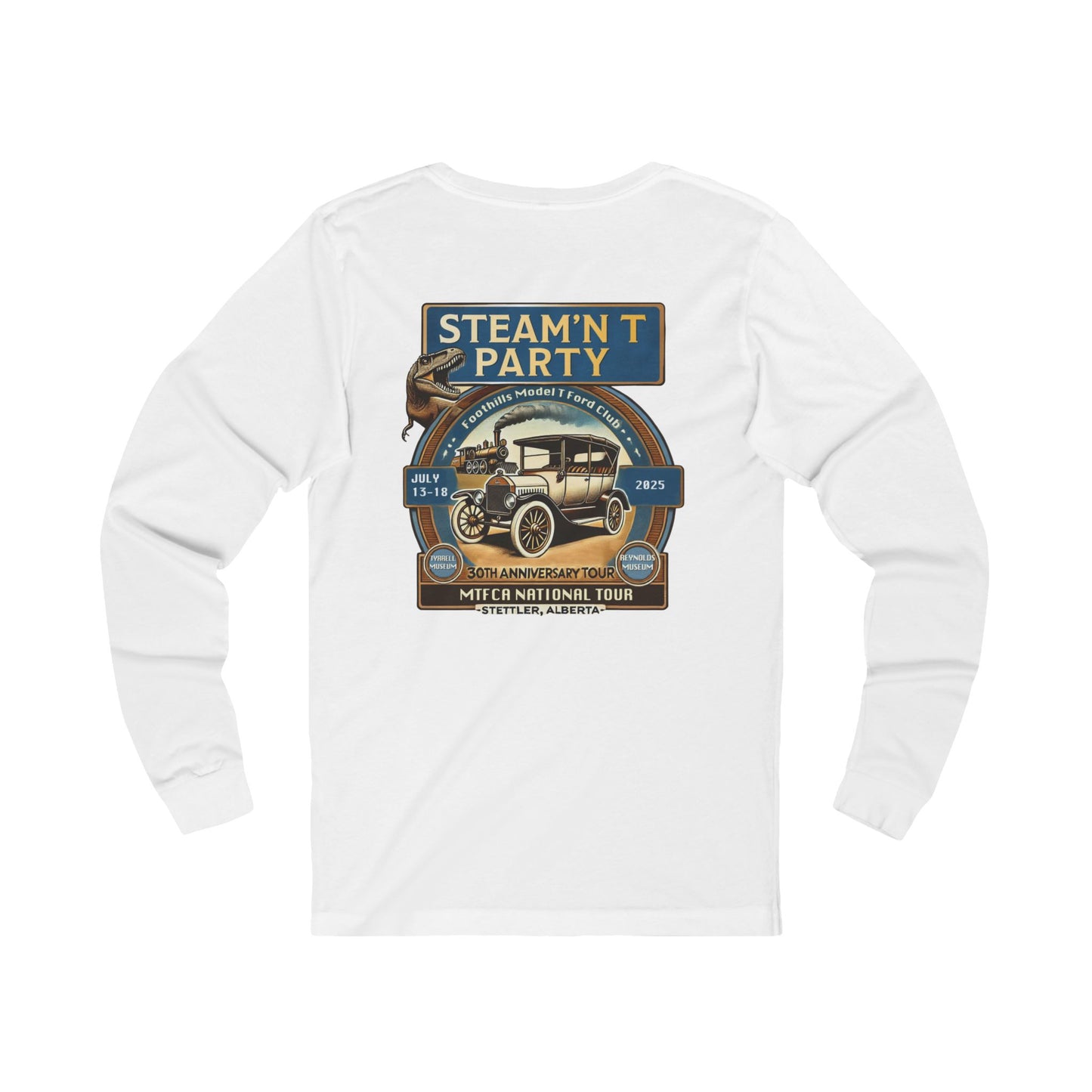 Foothills Model T Ford Club STEAM'N T PARTY Long Sleeve Tee