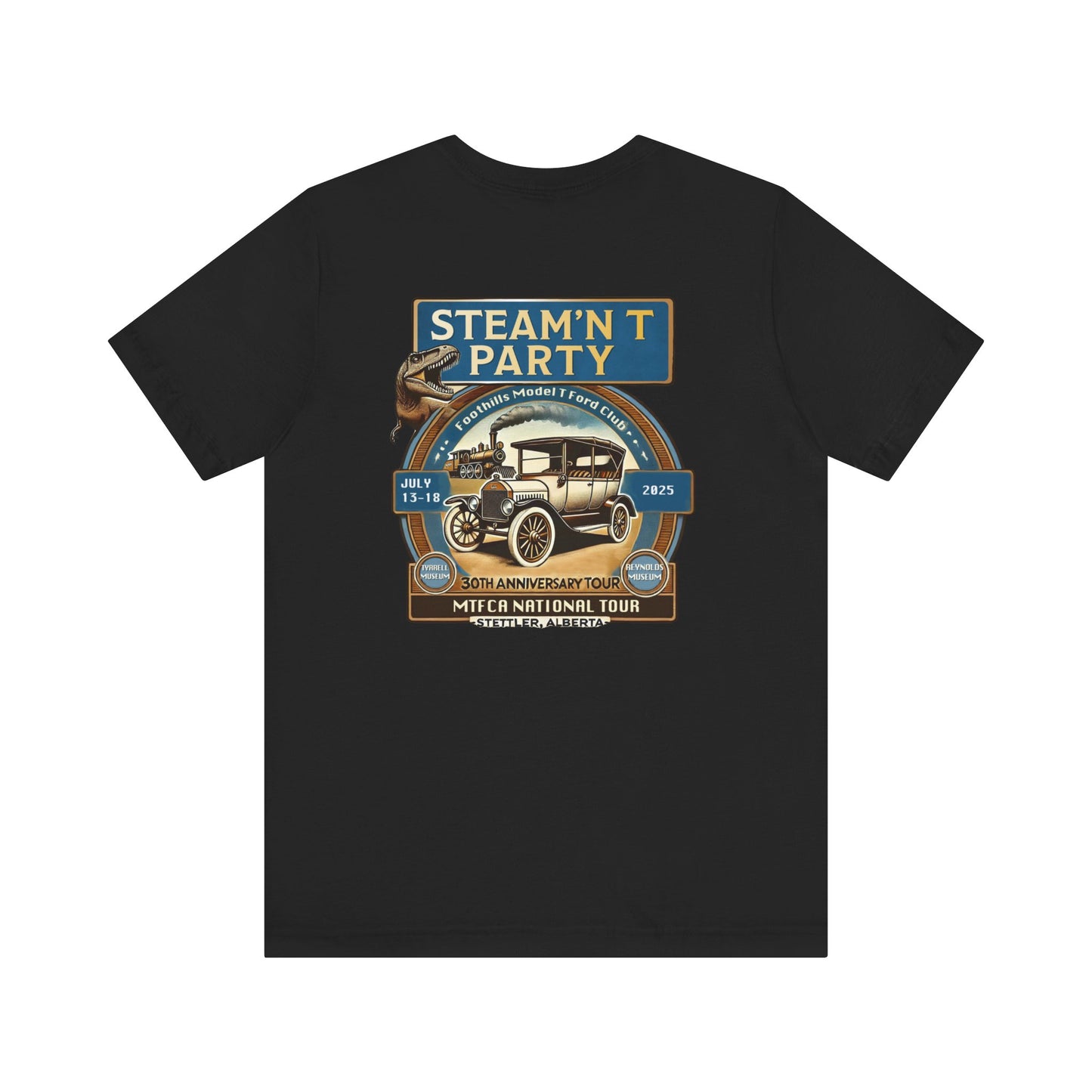 Foothills Model T Ford Club STEAM'N T PARTY (front and back logos)
