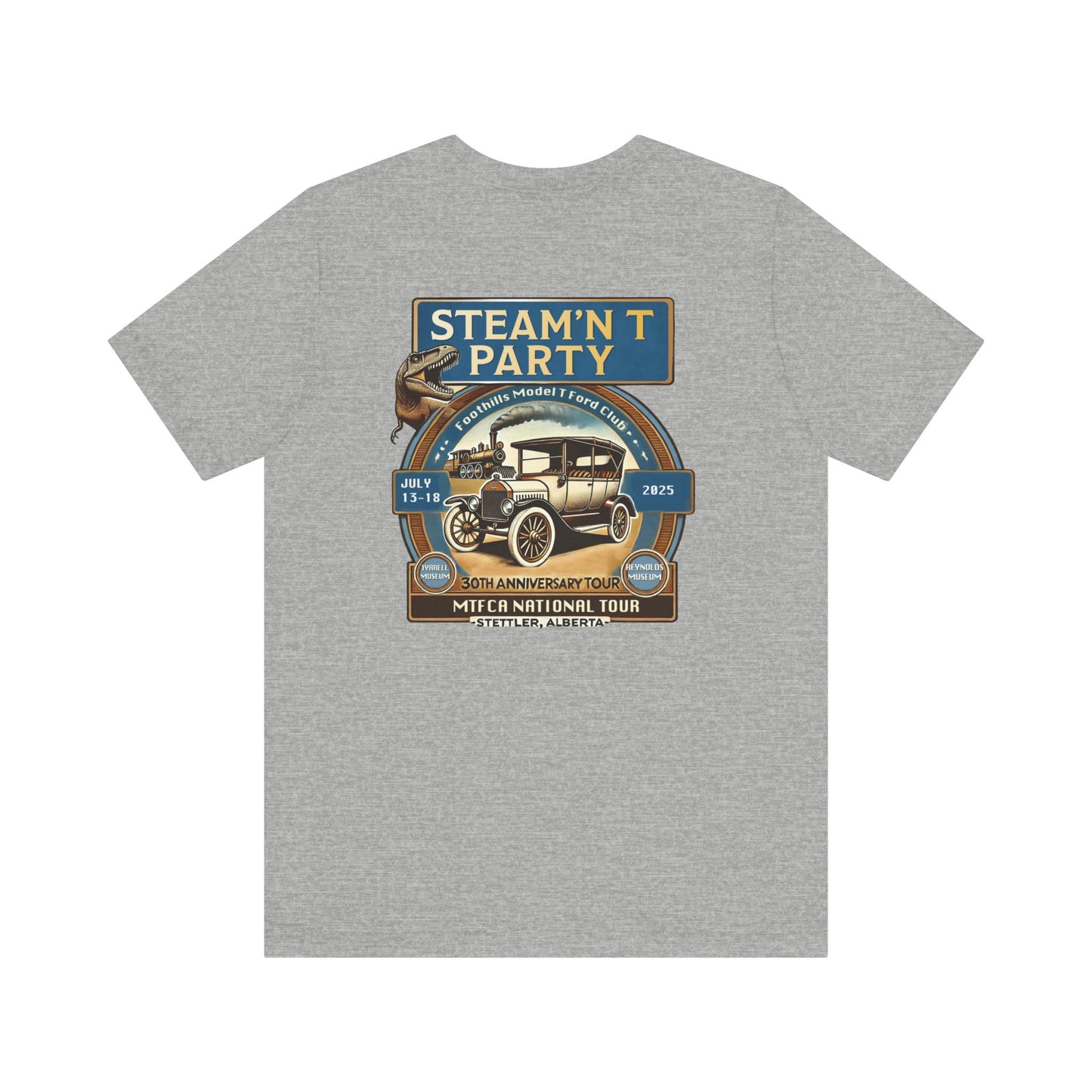 Foothills Model T Ford Club STEAM'N T PARTY (front and back logos)