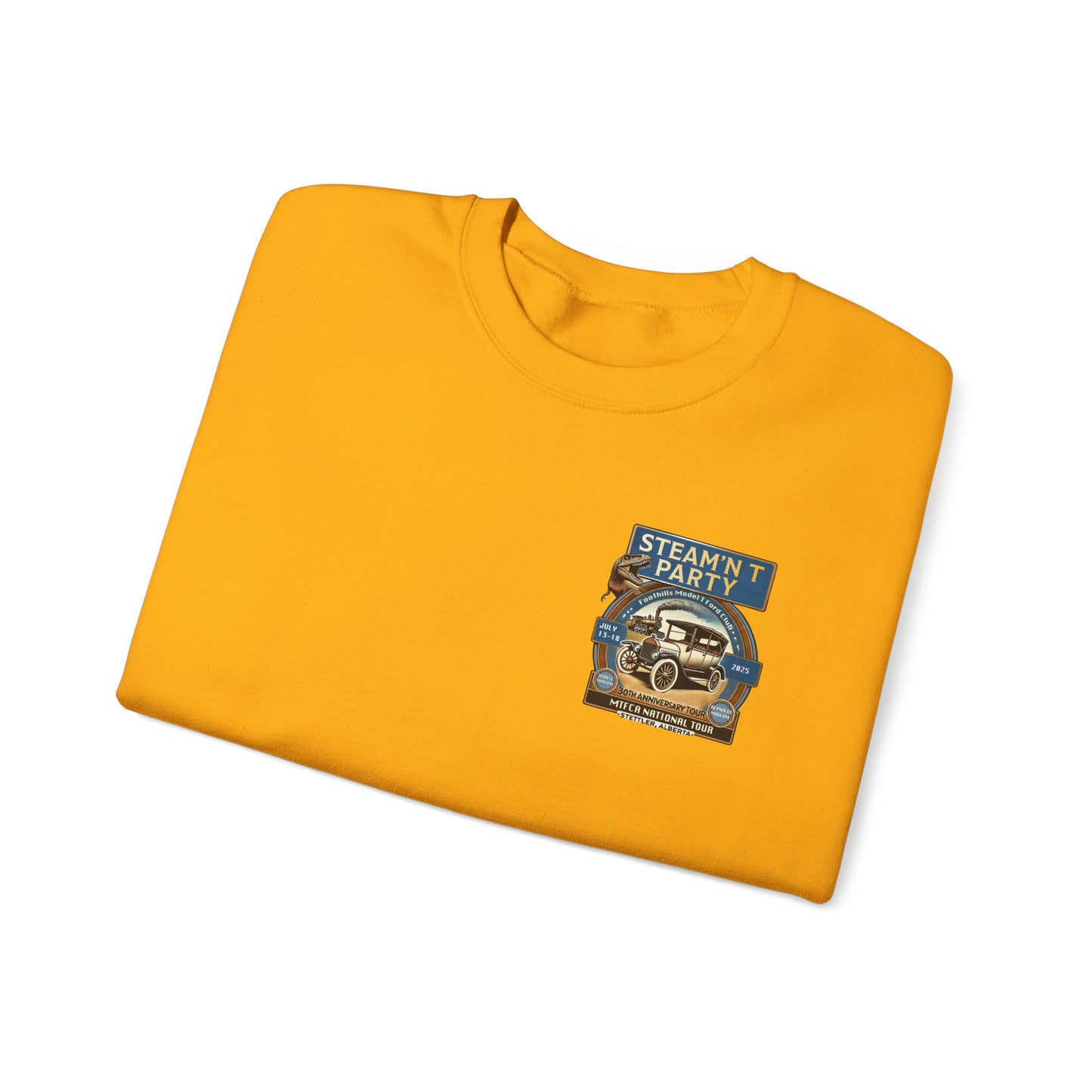 Foothills Model T Ford Club STEAM'N T PARTY Sweatshirt (front and back logos)