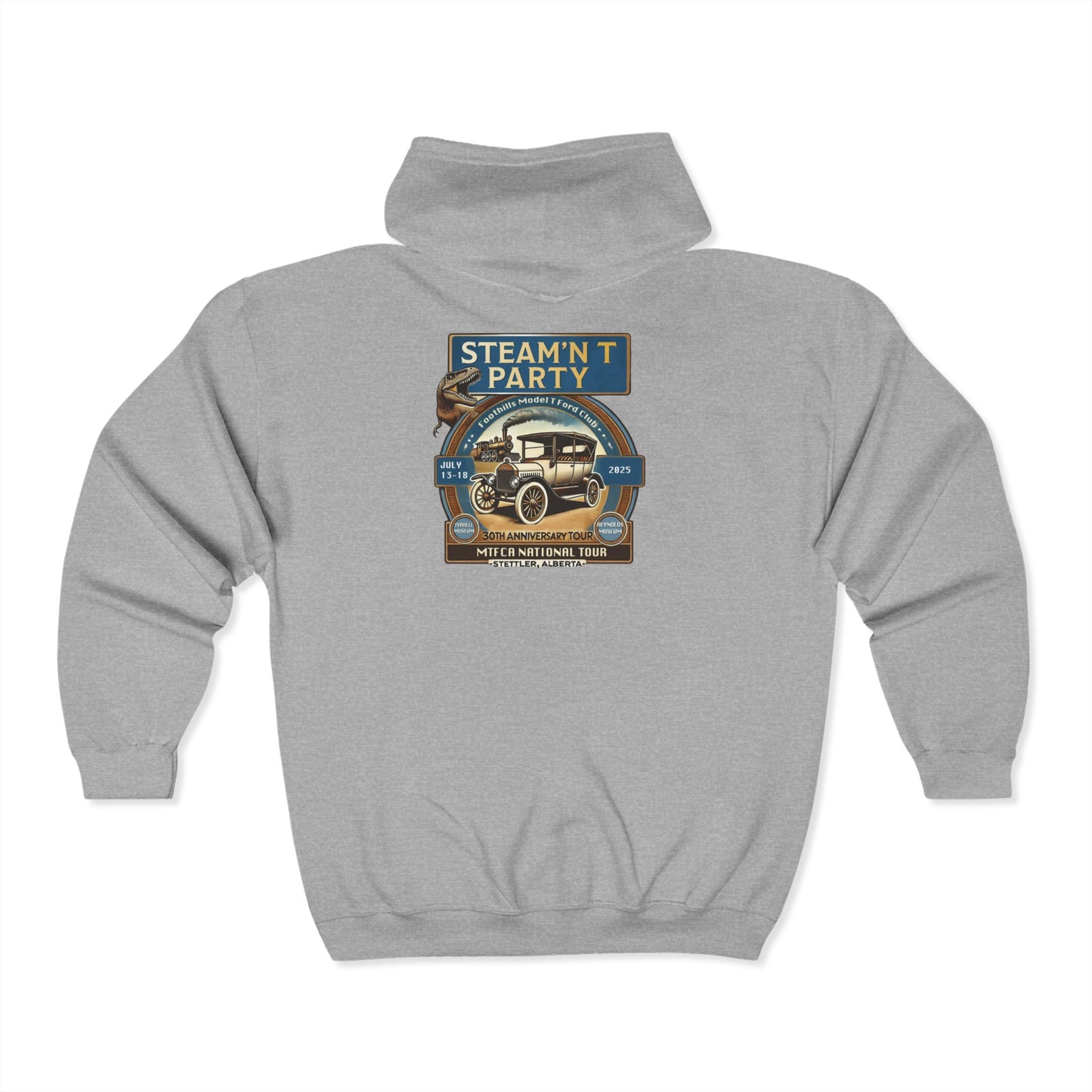 Foothills Model T Ford Club STEAM'N T PARTY Hoodie - Perfect for a tour!