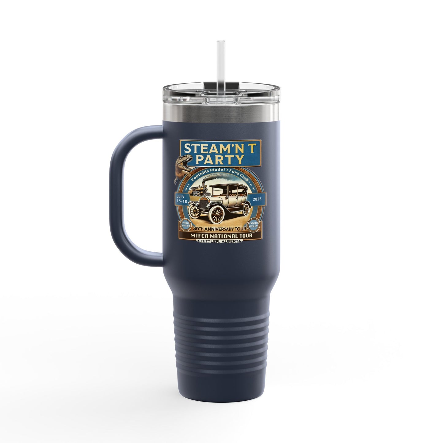Foothills Model T Ford Club STEAM'N T PARTY Insulated Travel Mug - 40oz