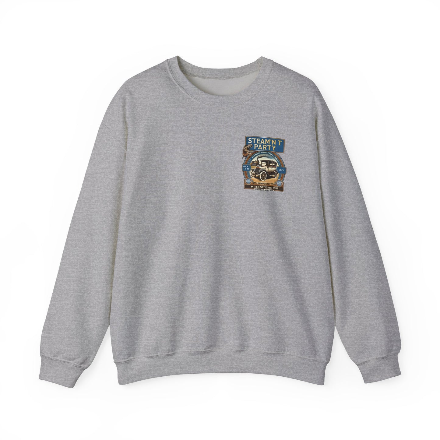 Foothills Model T Ford Club STEAM'N T PARTY Sweatshirt (front and back logos)