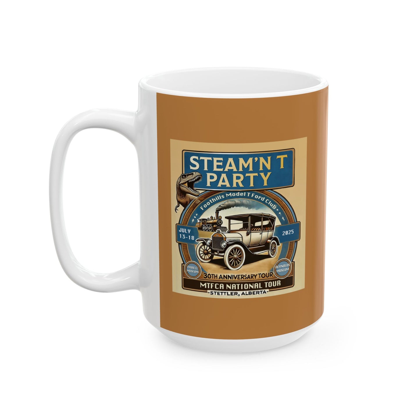 Foothills Model T Ford Club STEAM'N T PARTY Ceramic Mug - Perfect for Coffee Lovers and Gift Giving