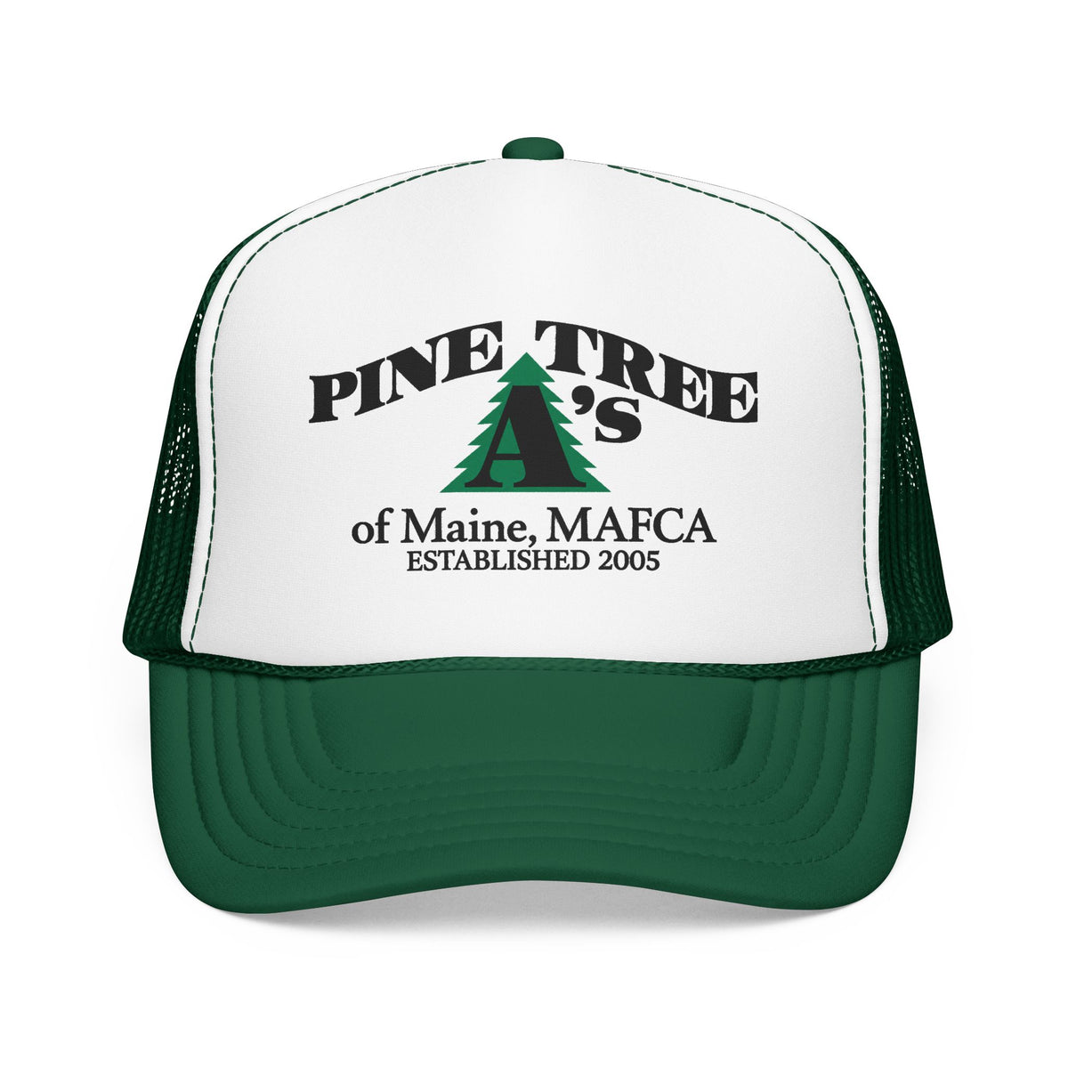 Pine Tree A's of Maine, MAFCA Foam Printed Trucker Hat