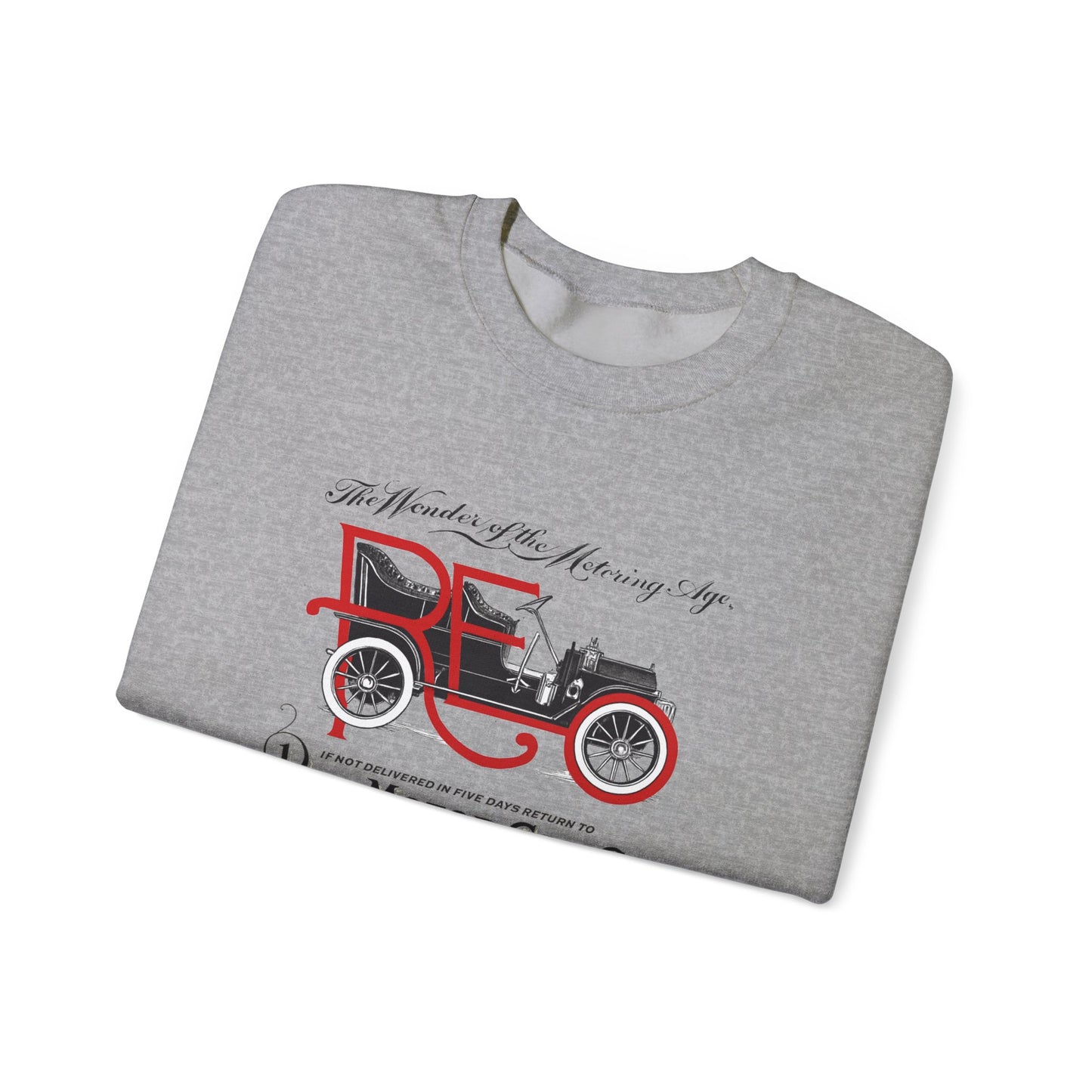 REO Motor Car Co. Crewneck Sweatshirt "The Wonder of the Motoring Age!"