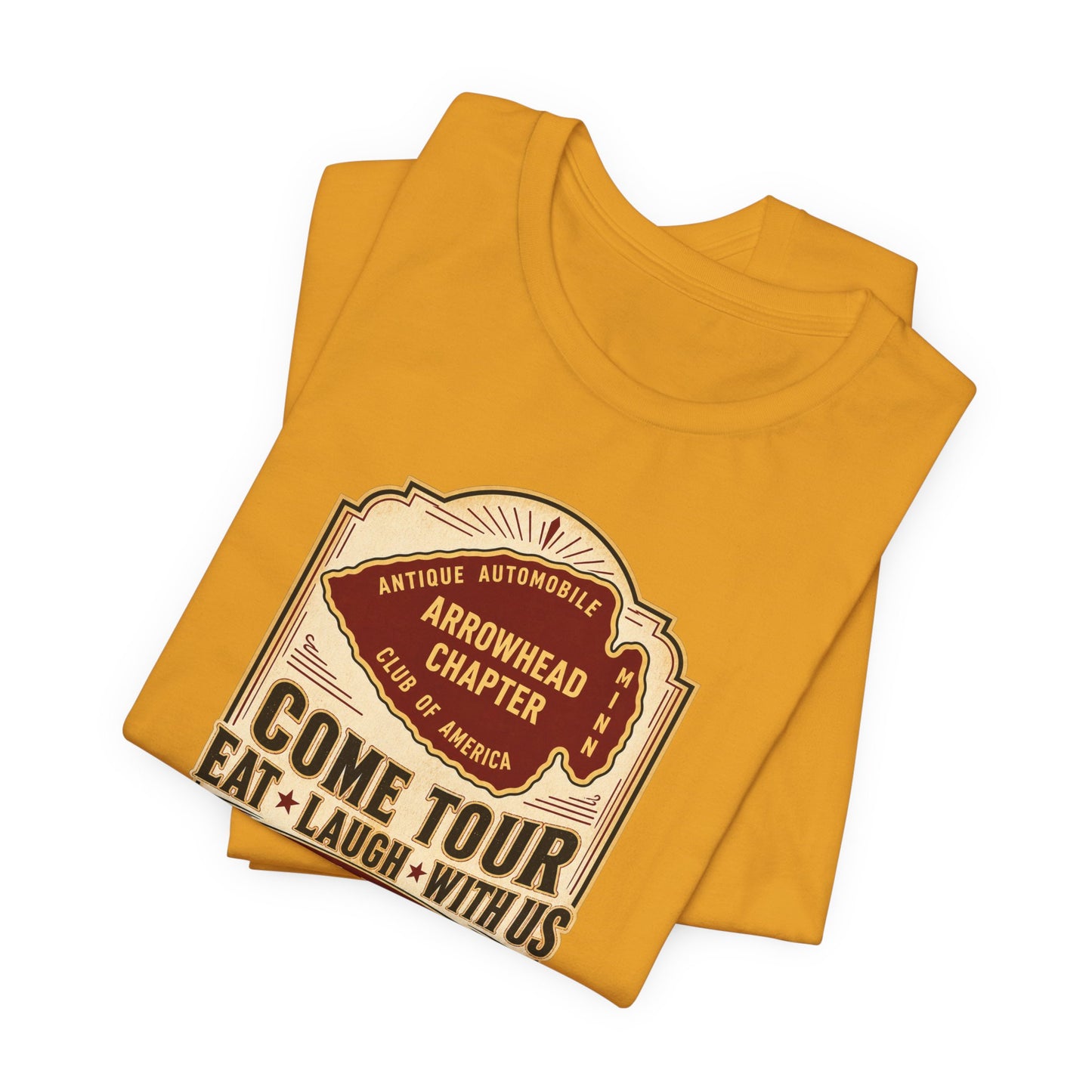 Arrowhead Chapter Tee — "Come Tour, Eat Laugh With Us" Vintage Club Shirt