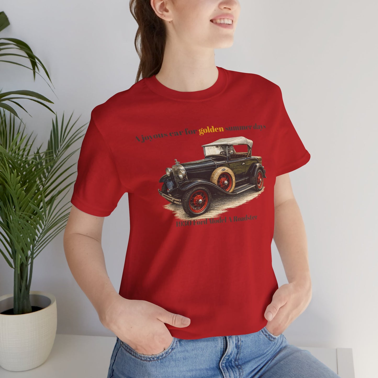 1930 Ford Model A Roadster Tee — "A joyous car for golden summer days" Unisex Jersey Short Sleeve Tee (JNH)