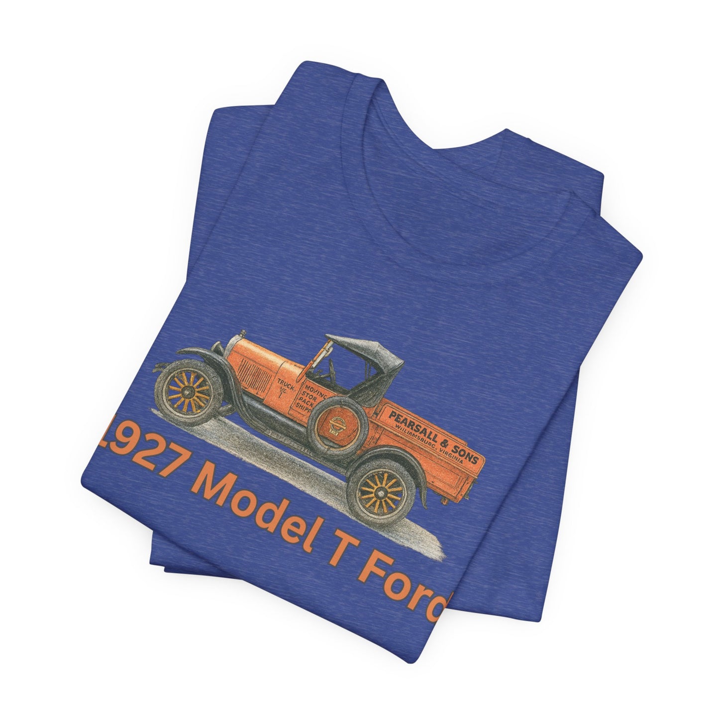1972 Model T Ford Pickup PEARSALL & SONS Vintage Truck T‑Shirt — Pearsall & Sons Williamsburg, Virginia 1927 Model T