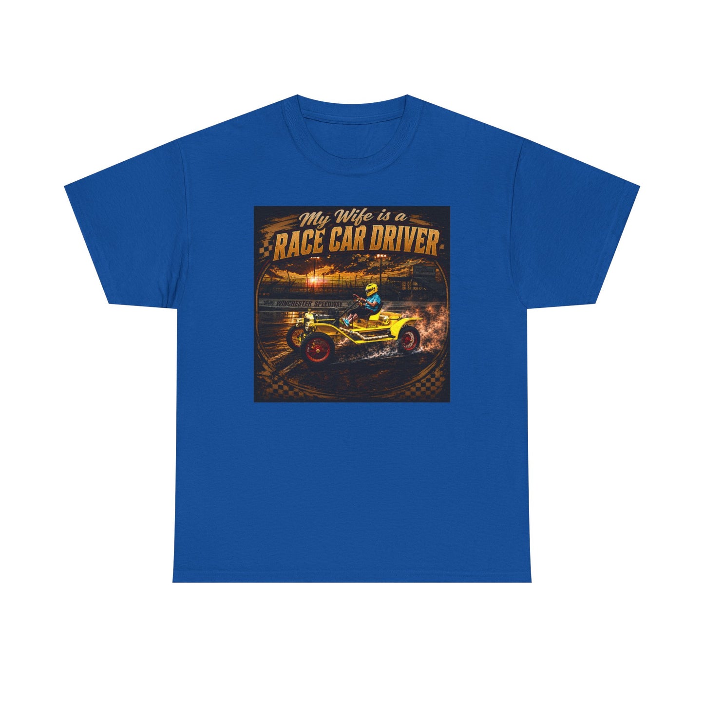 Race Car Driver Queen T-Shirt — "My Wife Is a Race Car Driver" Vintage Racing Tee