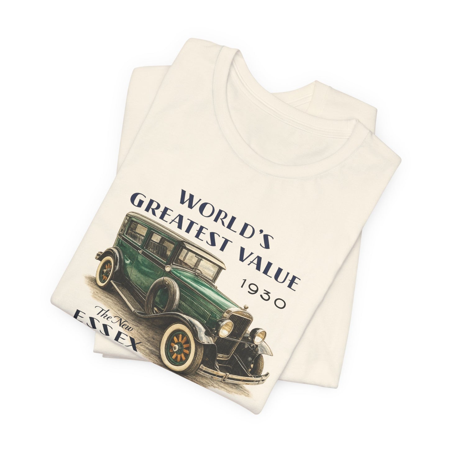 1930 Essex Super-Six T-Shirt — "World's Greatest Value" Classic Auto Tee (JKD)
