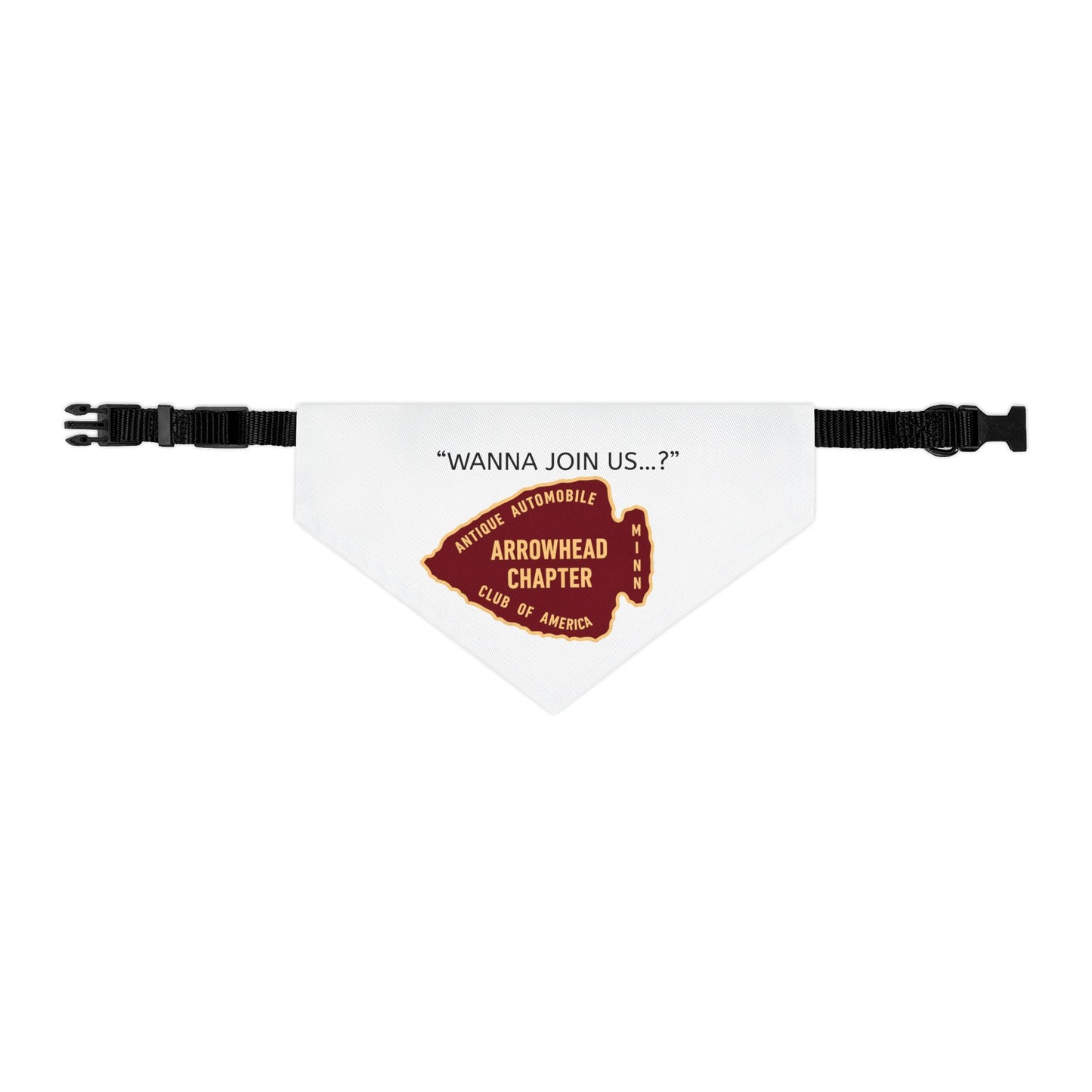 Arrowhead Chapter AACA Pet Bandana — "Wanna Join Us...?"