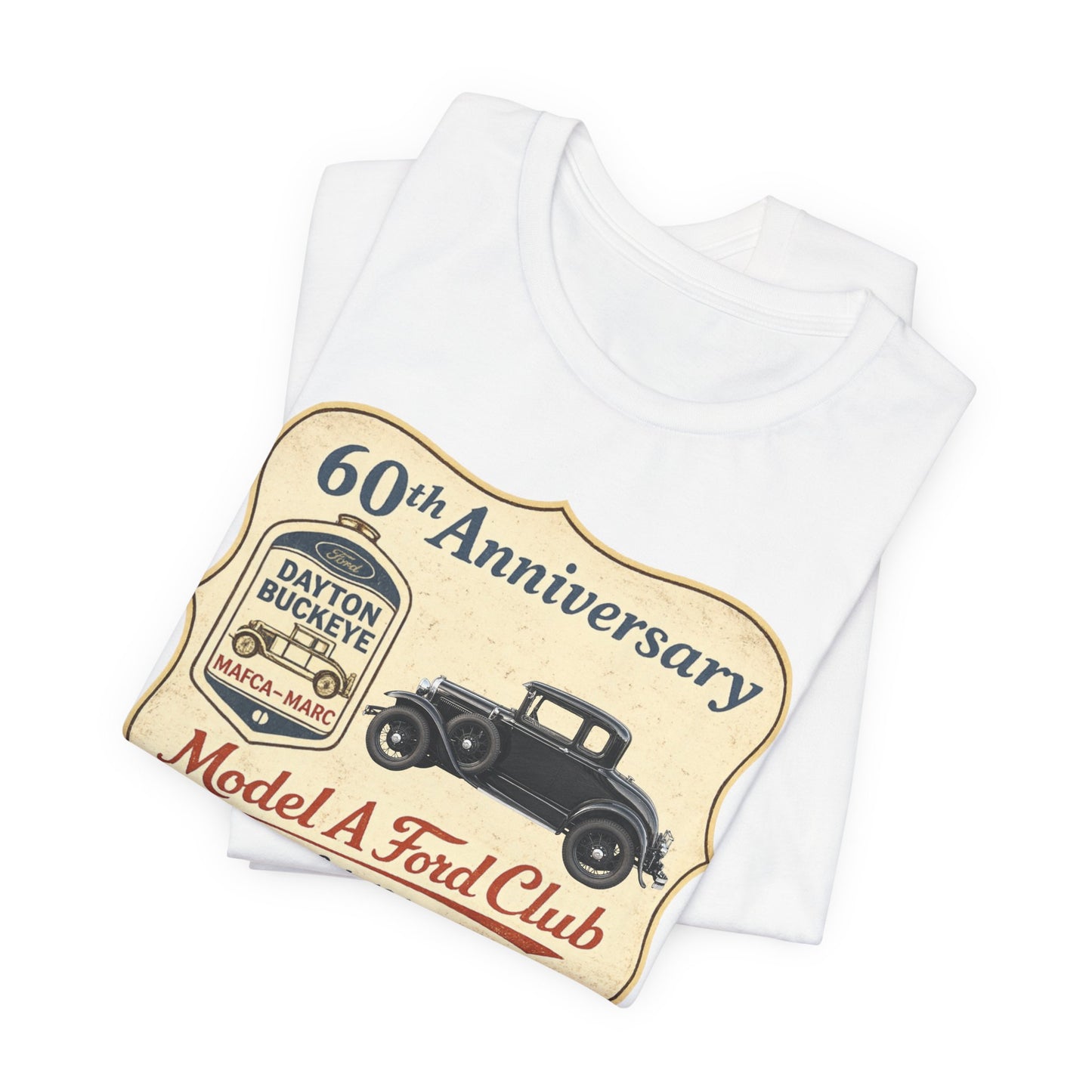 Dayton Buckeye Model A Ford Club 60th Anniversary Tee (RBS) - Vintage Classic Car Shirt