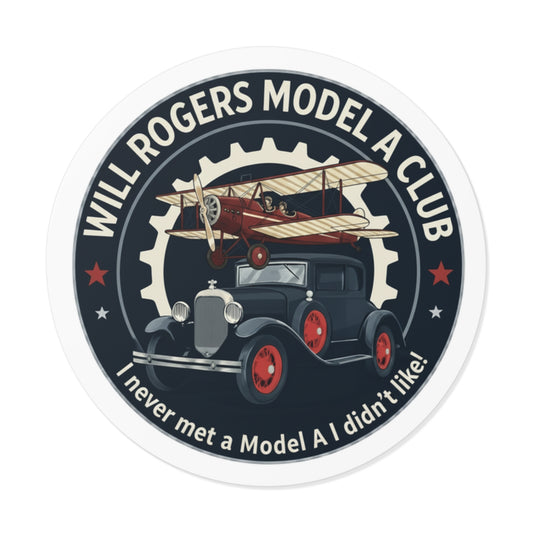 Will Rogers Model A Club Round Vinyl Sticker — Great for your Model A windshield!