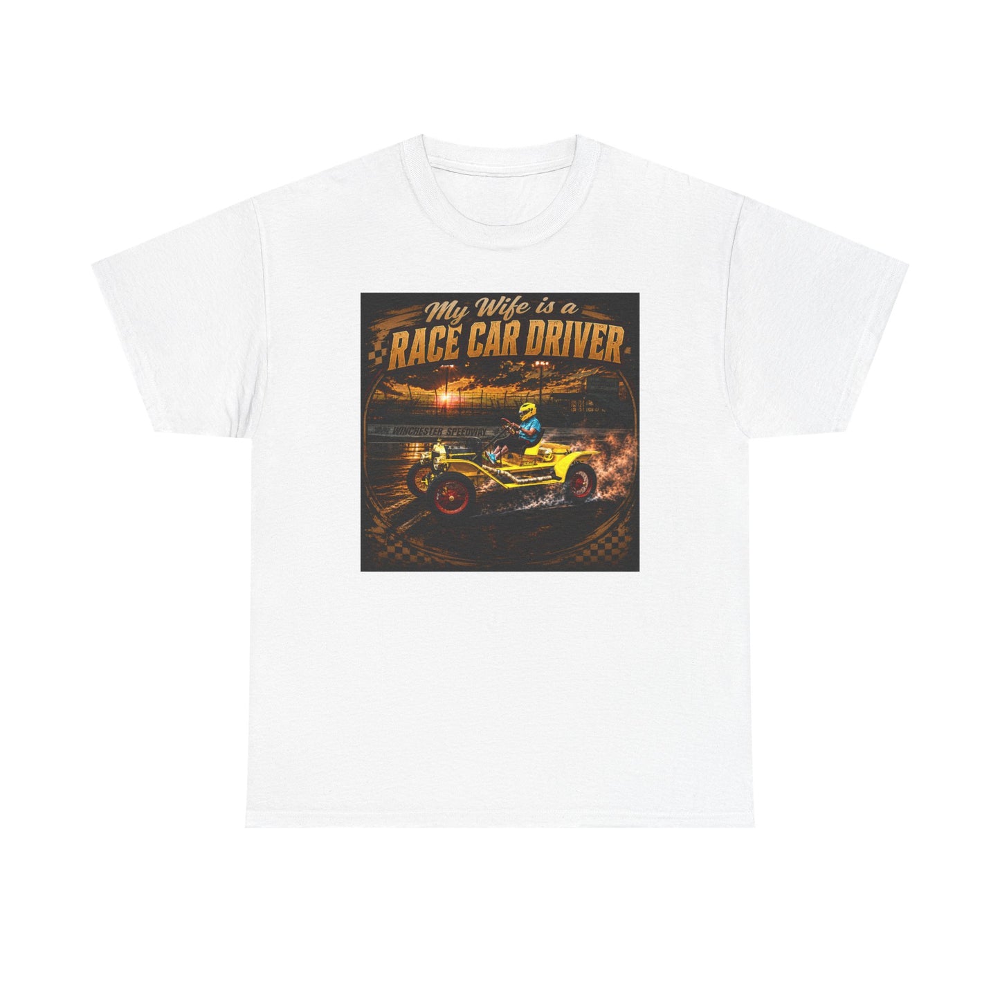 Race Car Driver Queen T-Shirt — "My Wife Is a Race Car Driver" Vintage Racing Tee