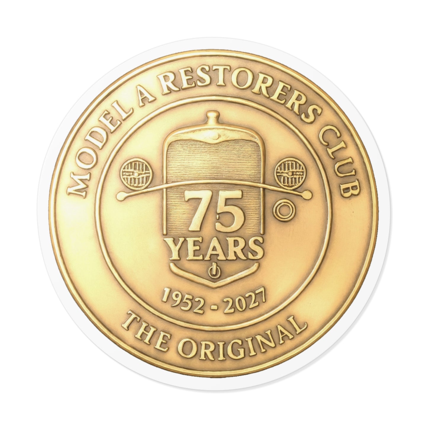 75 Years Model A Restorers Club Round Vinyl Sticker — Vintage Car Emblem Decal (1952–2027)