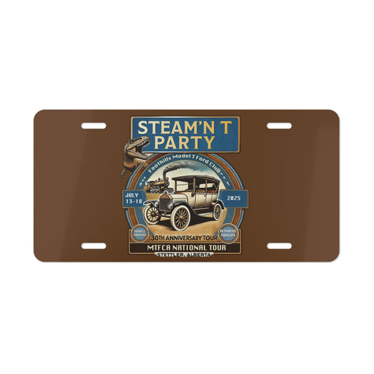 Foothills Model T Ford Club STEAM'N T PARTY License Plate