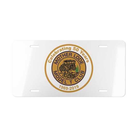 Mother Lode Model T Club Vanity Plate - Celebrate 50 Years of the Mother Lode Model T Club