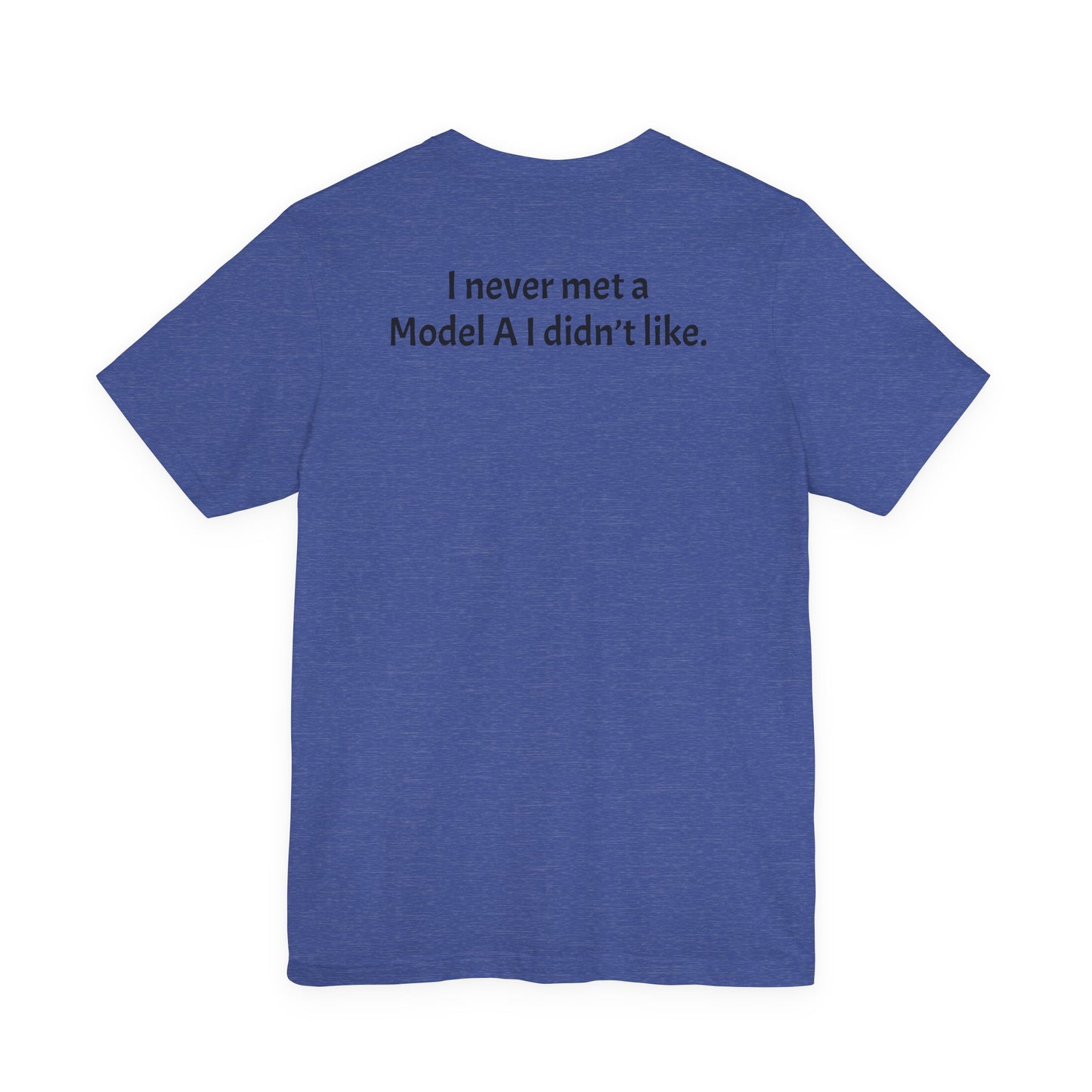 Will Rogers Model A Club - "I Never Met a Model A I Didn't Like" on back