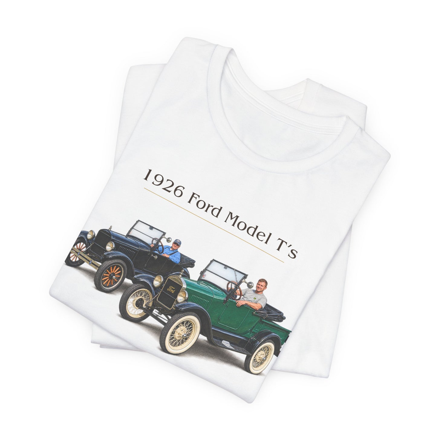 1926 Ford Model T's Tee — Celebrating 100 Years Vintage Car T-Shirt (JoeS)
