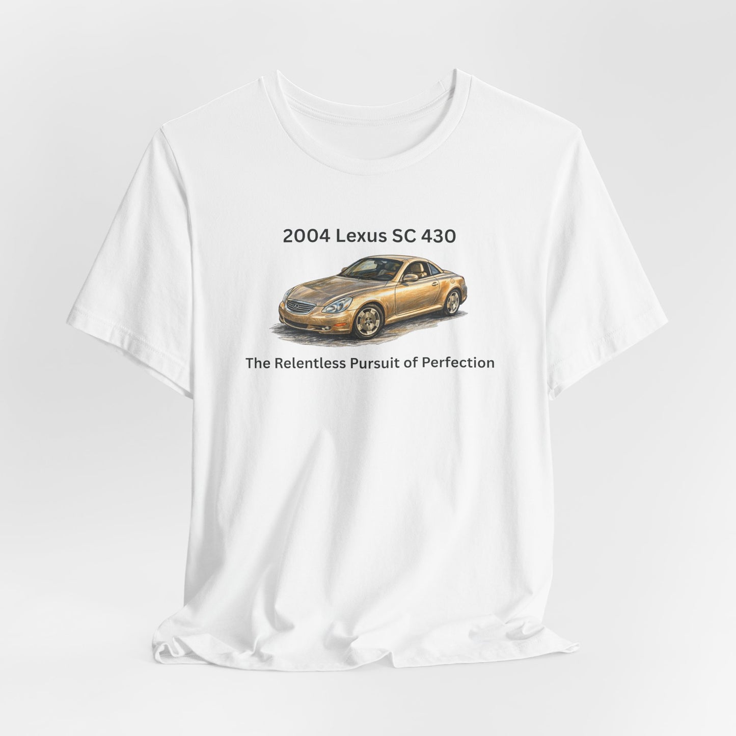 2004 Lexus SC 430 T‑Shirt — "The Relentless Pursuit of Perfection" Classic Car Tee
