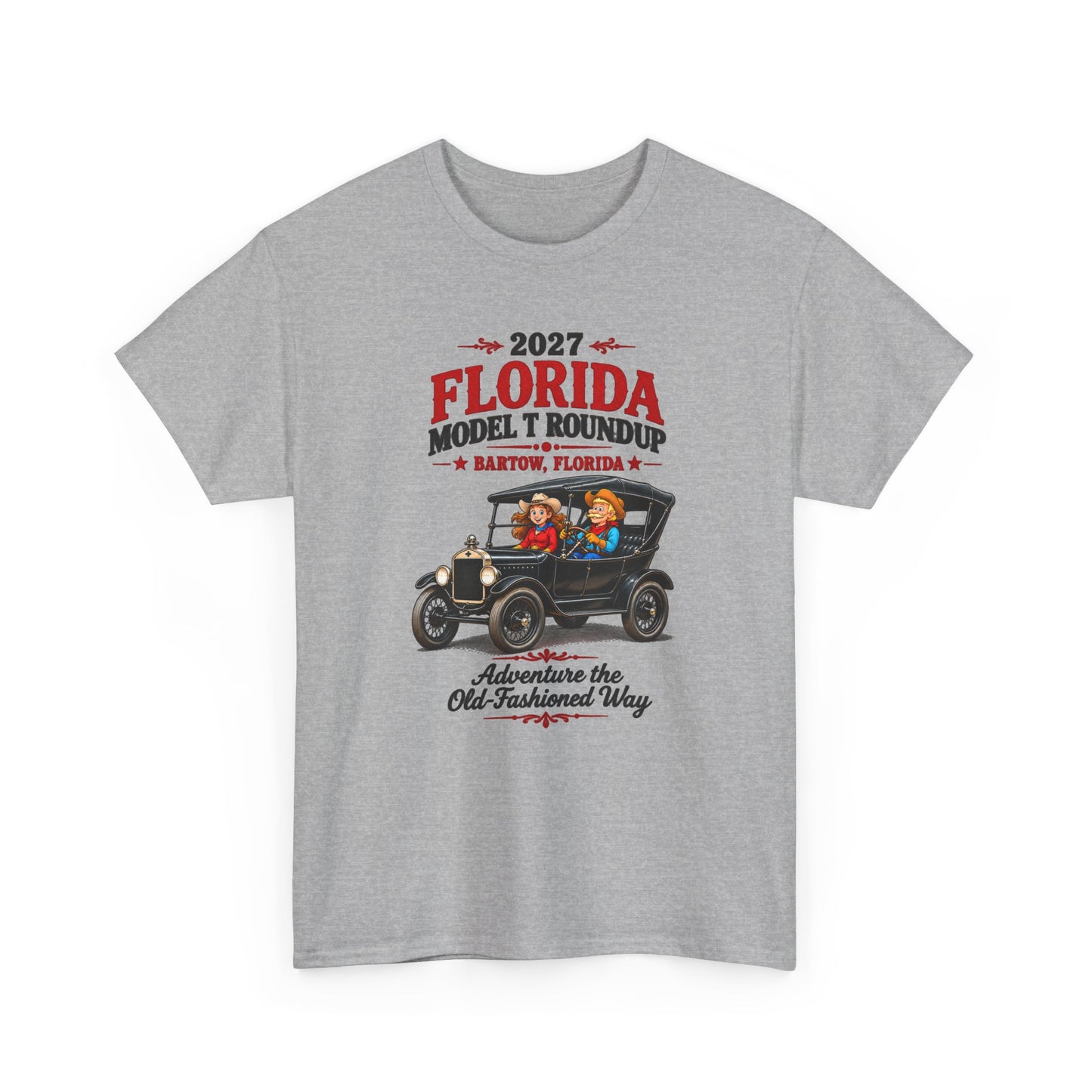 Florida Model T Roundup 2027 T-Shirt — Unisex Heavy Cotton Tee