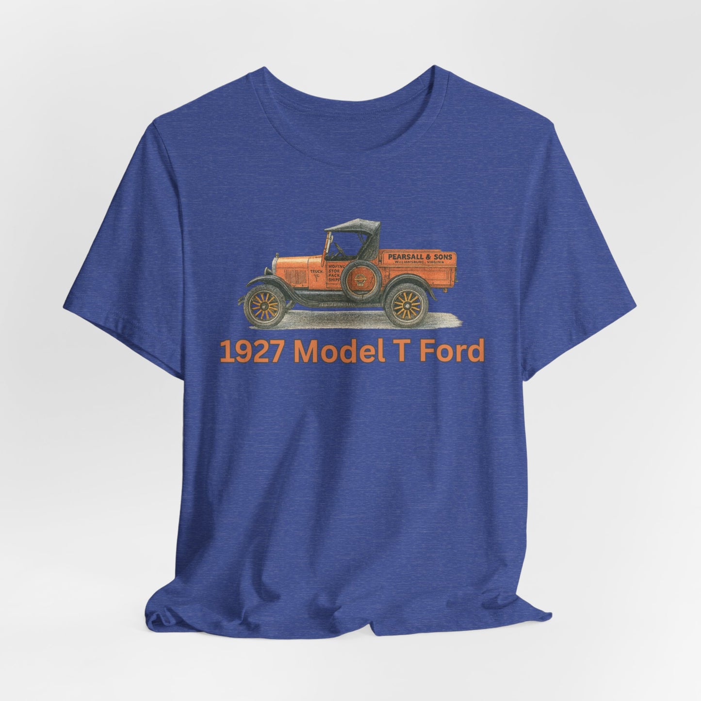 1972 Model T Ford Pickup PEARSALL & SONS Vintage Truck T‑Shirt — Pearsall & Sons Williamsburg, Virginia 1927 Model T