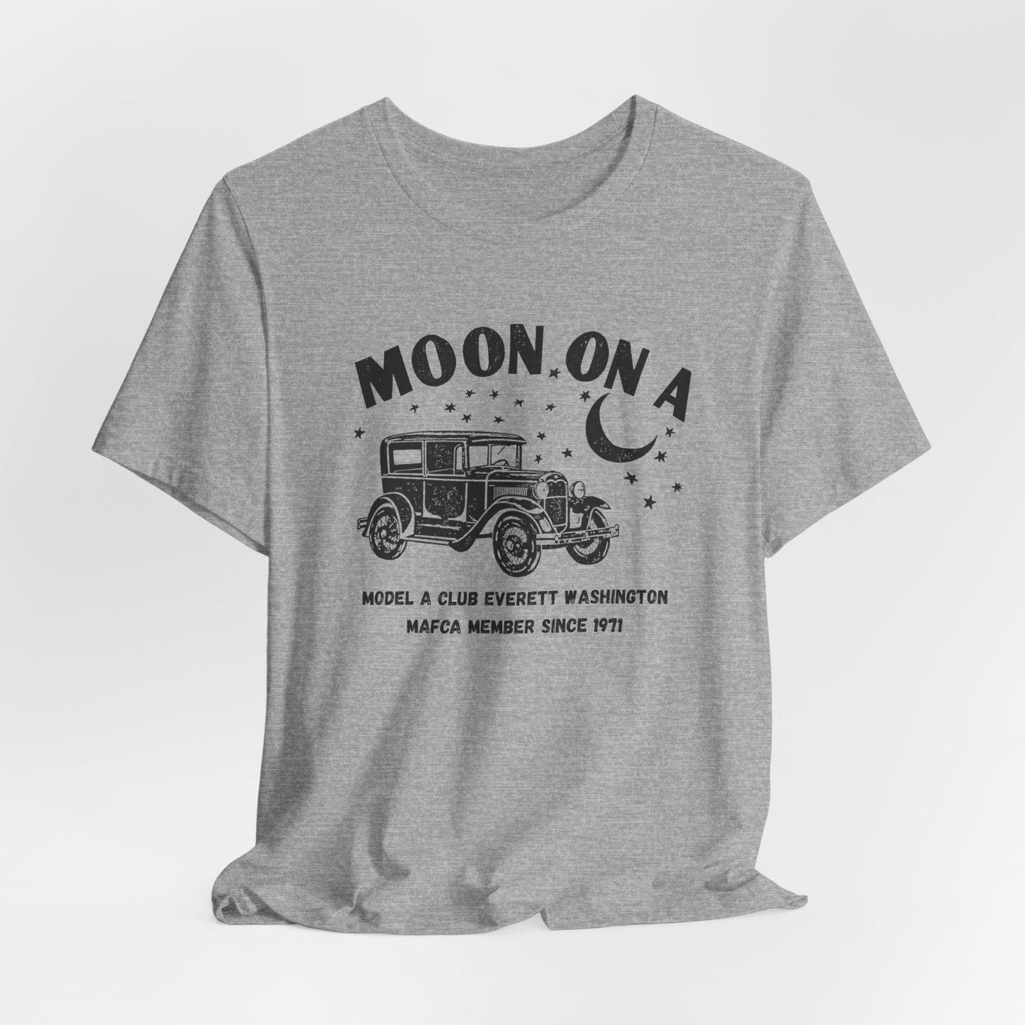 Moon On A Tee Graphic T-Shirt (Model A Club Everett WA)