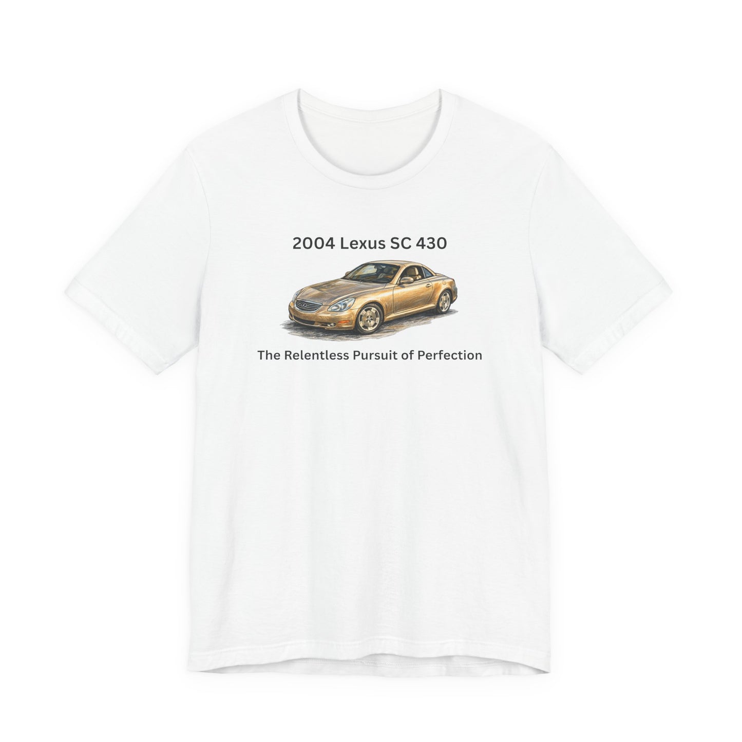 2004 Lexus SC 430 T‑Shirt — "The Relentless Pursuit of Perfection" Classic Car Tee