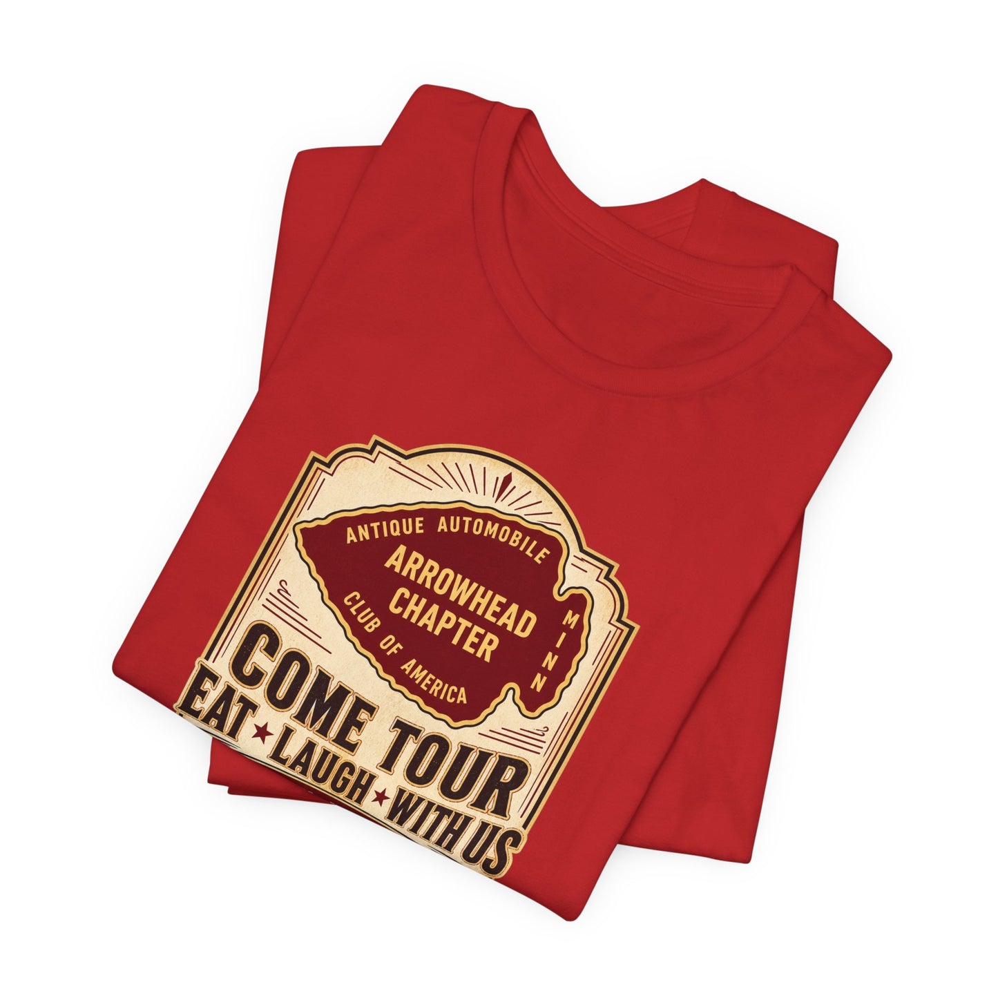 Arrowhead Chapter Tee — "Come Tour, Eat Laugh With Us" Vintage Club Shirt