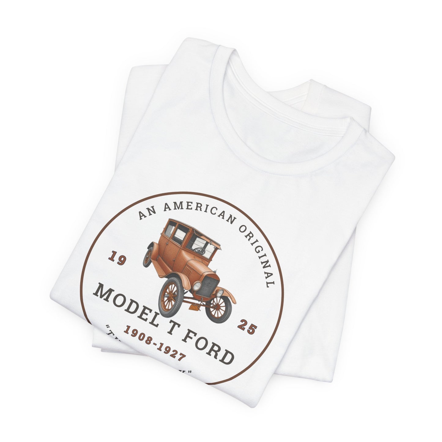 1925 Model T Ford Tudor — 'Model T Ford 1908–1927' Classic Auto T-Shirt