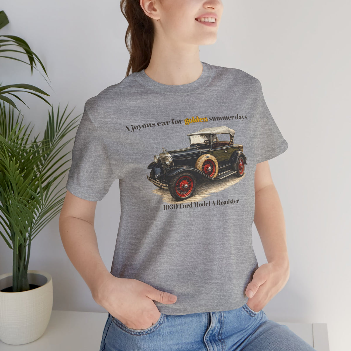 1930 Ford Model A Roadster Tee — "A joyous car for golden summer days" Unisex Jersey Short Sleeve Tee (JNH)