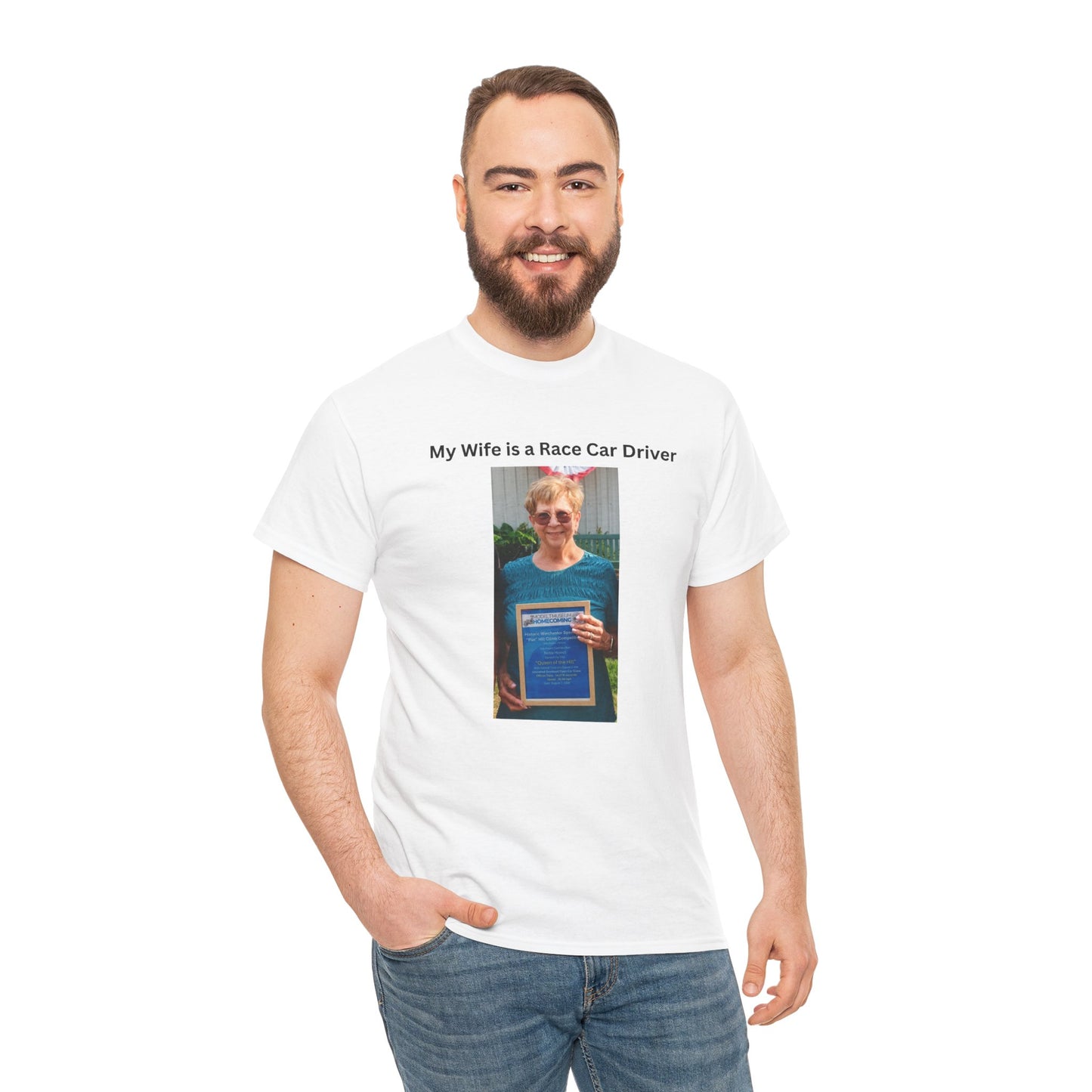 "My Wife Is a Race Car Driver" Photo Tee — Gildan Unisex Heavy Cotton Tee Queen
