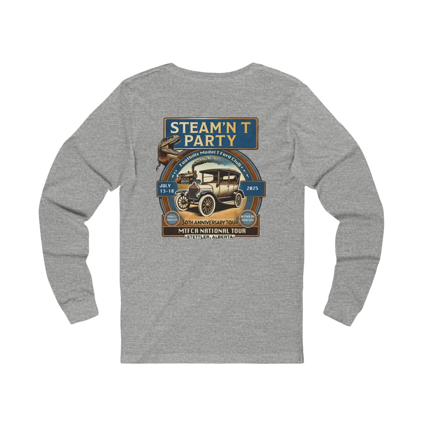 Foothills Model T Ford Club STEAM'N T PARTY Long Sleeve Tee