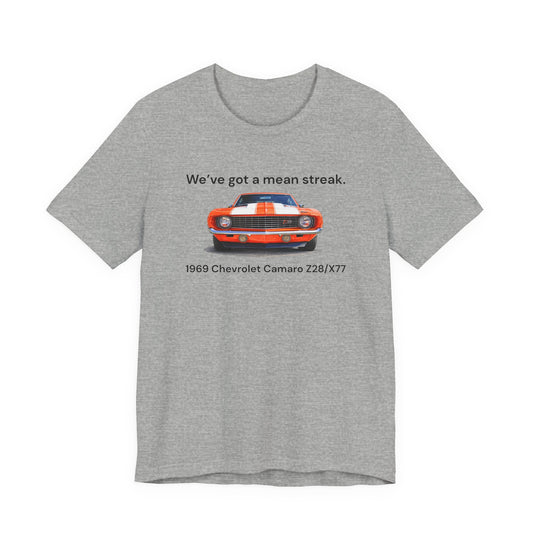 1969 Chevrolet Camaro Z28/X77 T‑Shirt – “We’ve Got a Mean Streak” Classic Muscle Car Tee