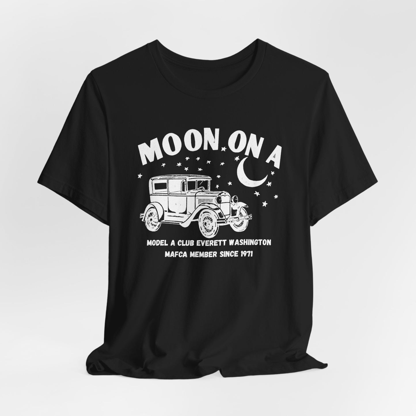Moon On A Tee Graphic T-Shirt (Model A Club Everett WA)