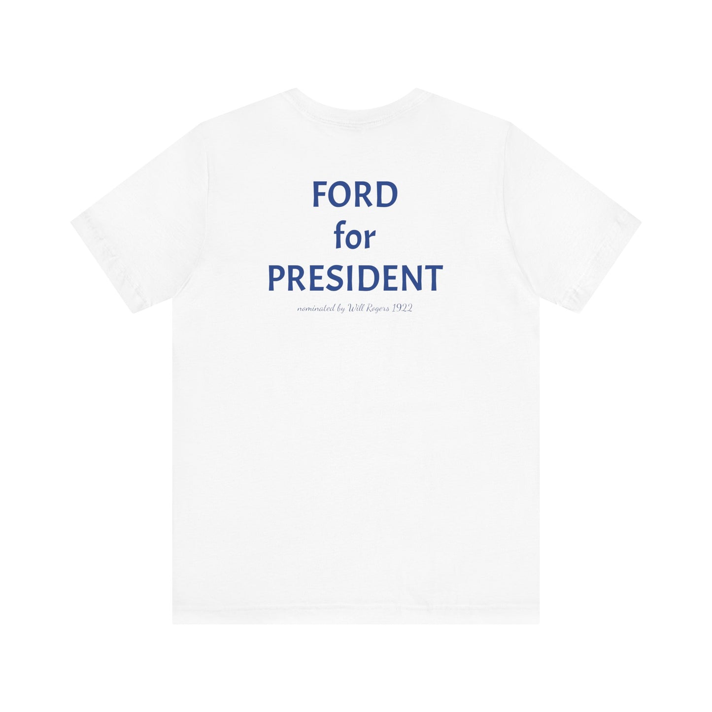 Will Rogers Model A Club - Unisex Jersey Short Sleeve T-Shirt - FORD for PRESIDENT