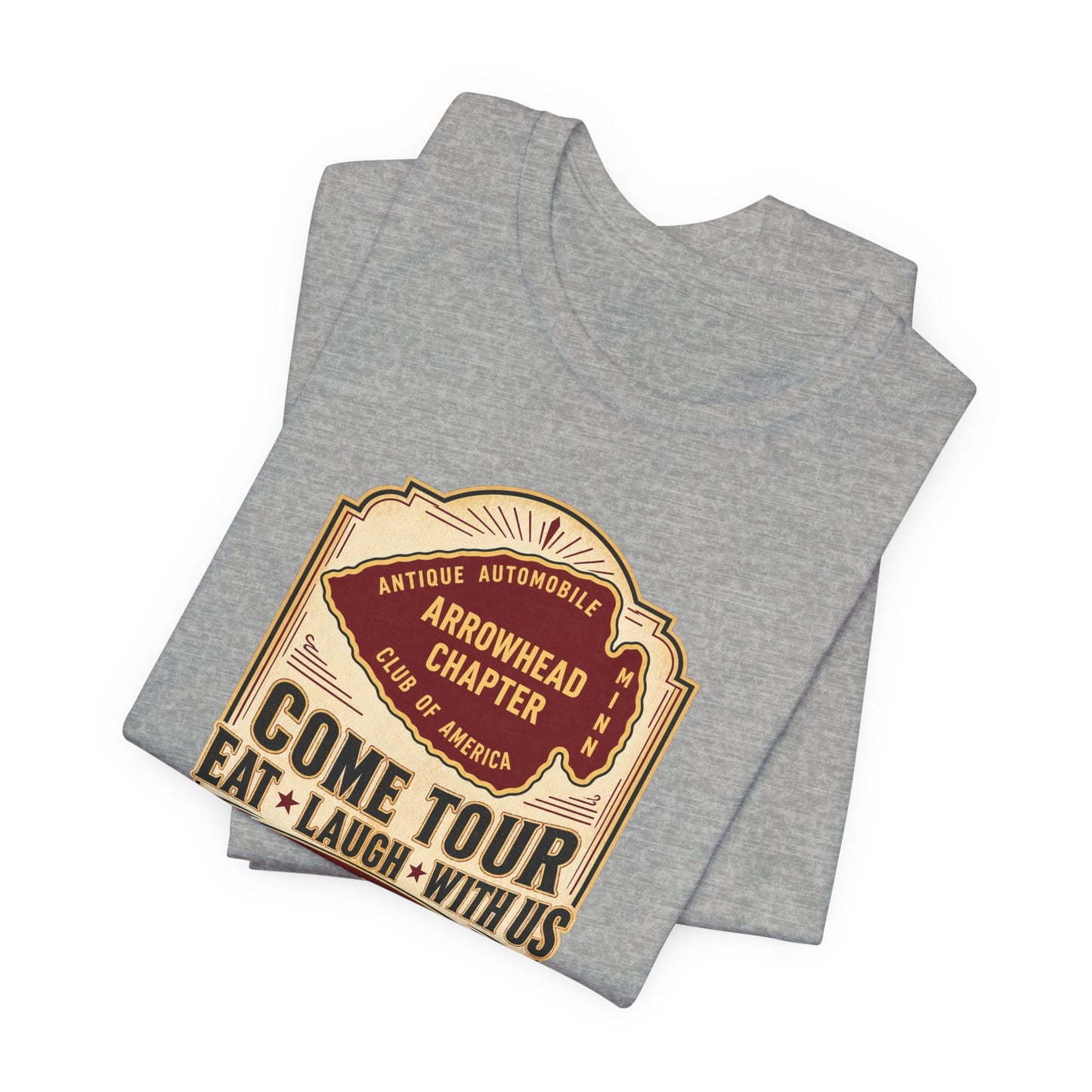 Arrowhead Chapter Tee — "Come Tour, Eat Laugh With Us" Vintage Club Shirt