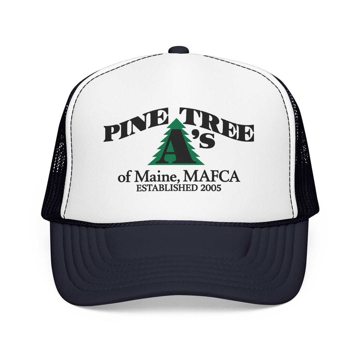 Pine Tree A's of Maine, MAFCA Foam Printed Trucker Hat