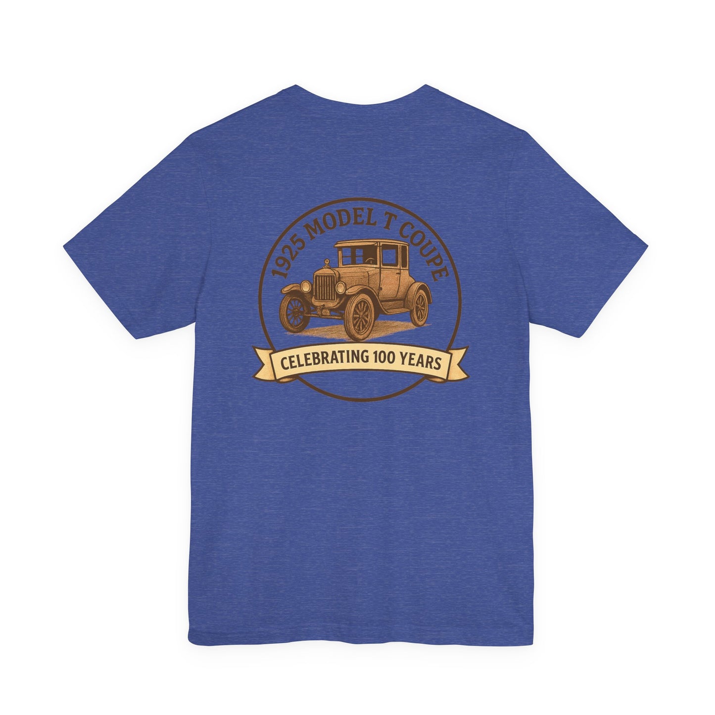 1925 Model T Coupe 100th Anniversary Tee (front and back logos) - Unisex Shirt