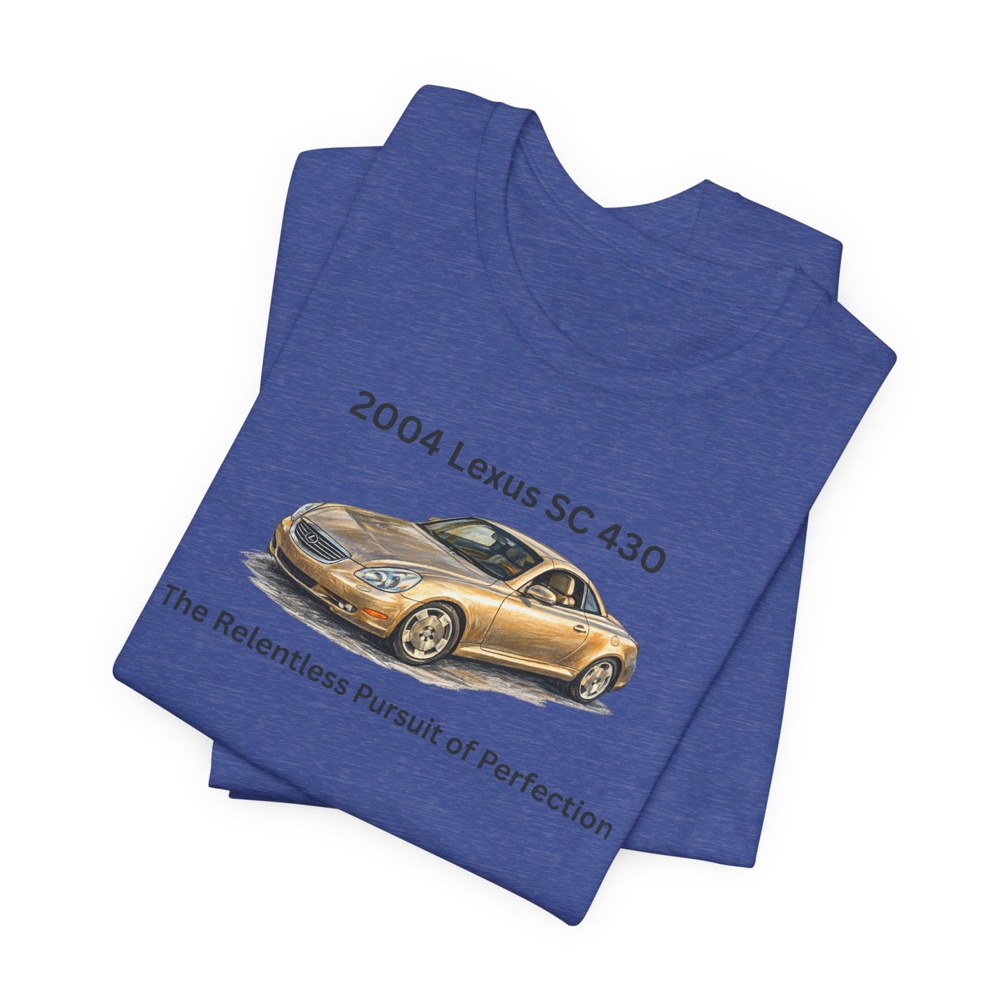 2004 Lexus SC 430 T‑Shirt — "The Relentless Pursuit of Perfection" Classic Car Tee