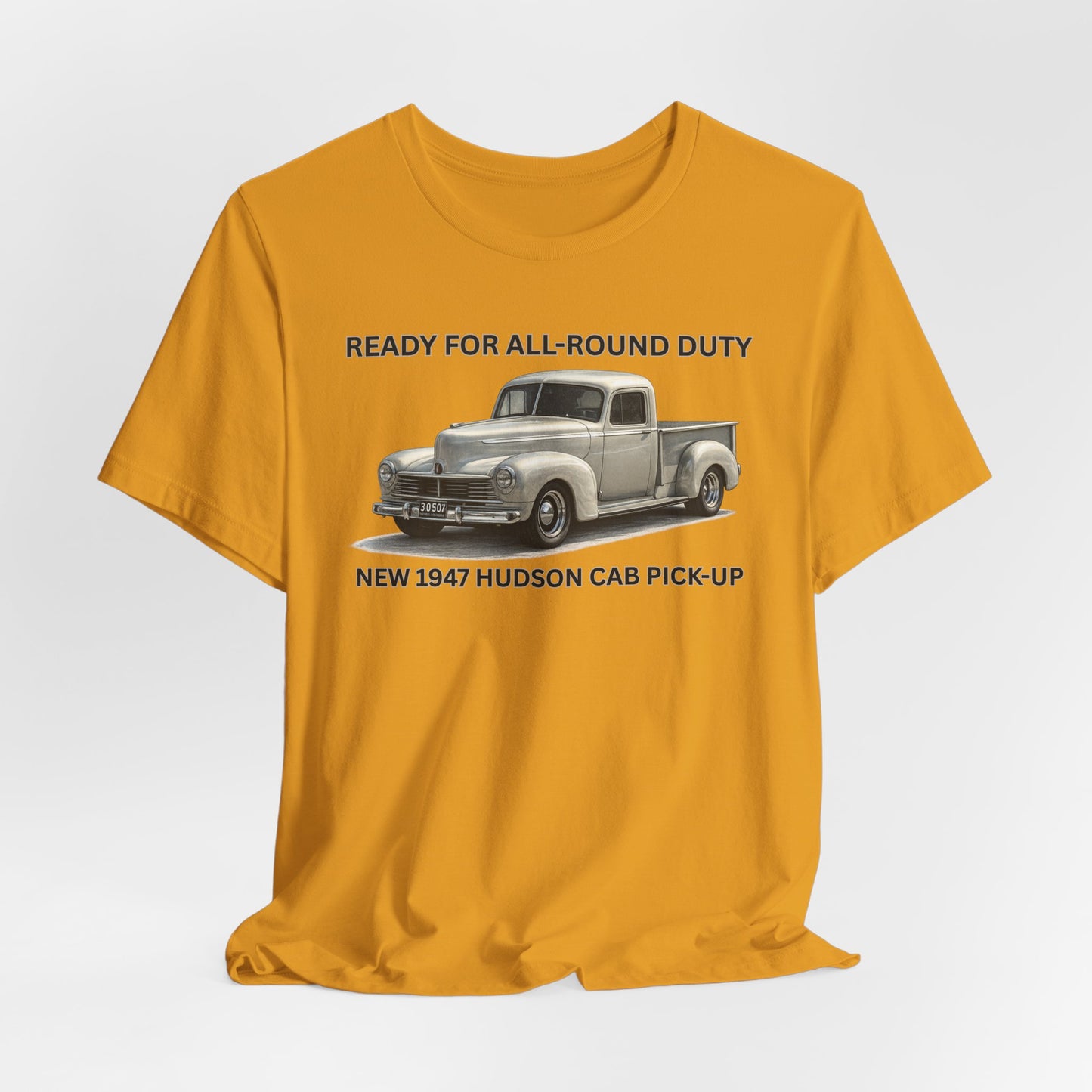 1947 Hudson Pickup T-Shirt — "Ready for All-Round Duty" Classic Truck Tee (RonR)