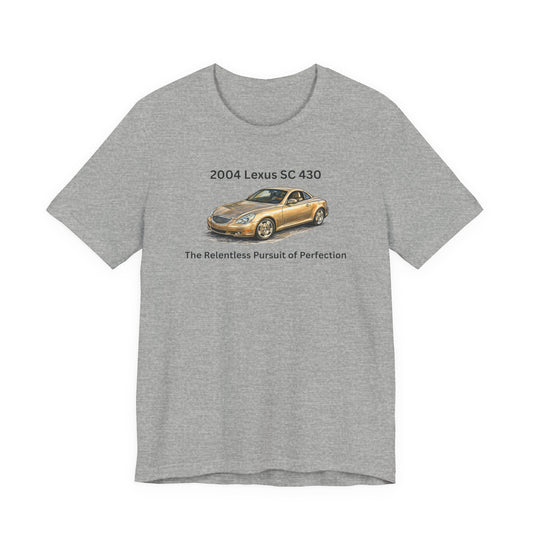 2004 Lexus SC 430 T‑Shirt — "The Relentless Pursuit of Perfection" Classic Car Tee